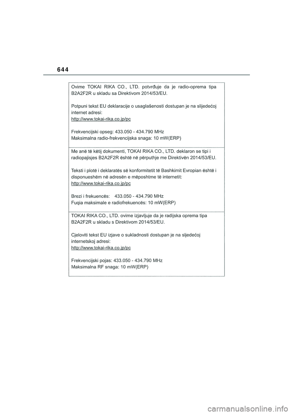 TOYOTA COROLLA HATCHBACK 2022  Kasutusjuhend (in Estonian) 644
COROLLA (TMUK)_OM_Europe_OM12Q83EE_1_2201.book  Page 644  Friday, November 26, 2021  6:36 AM 