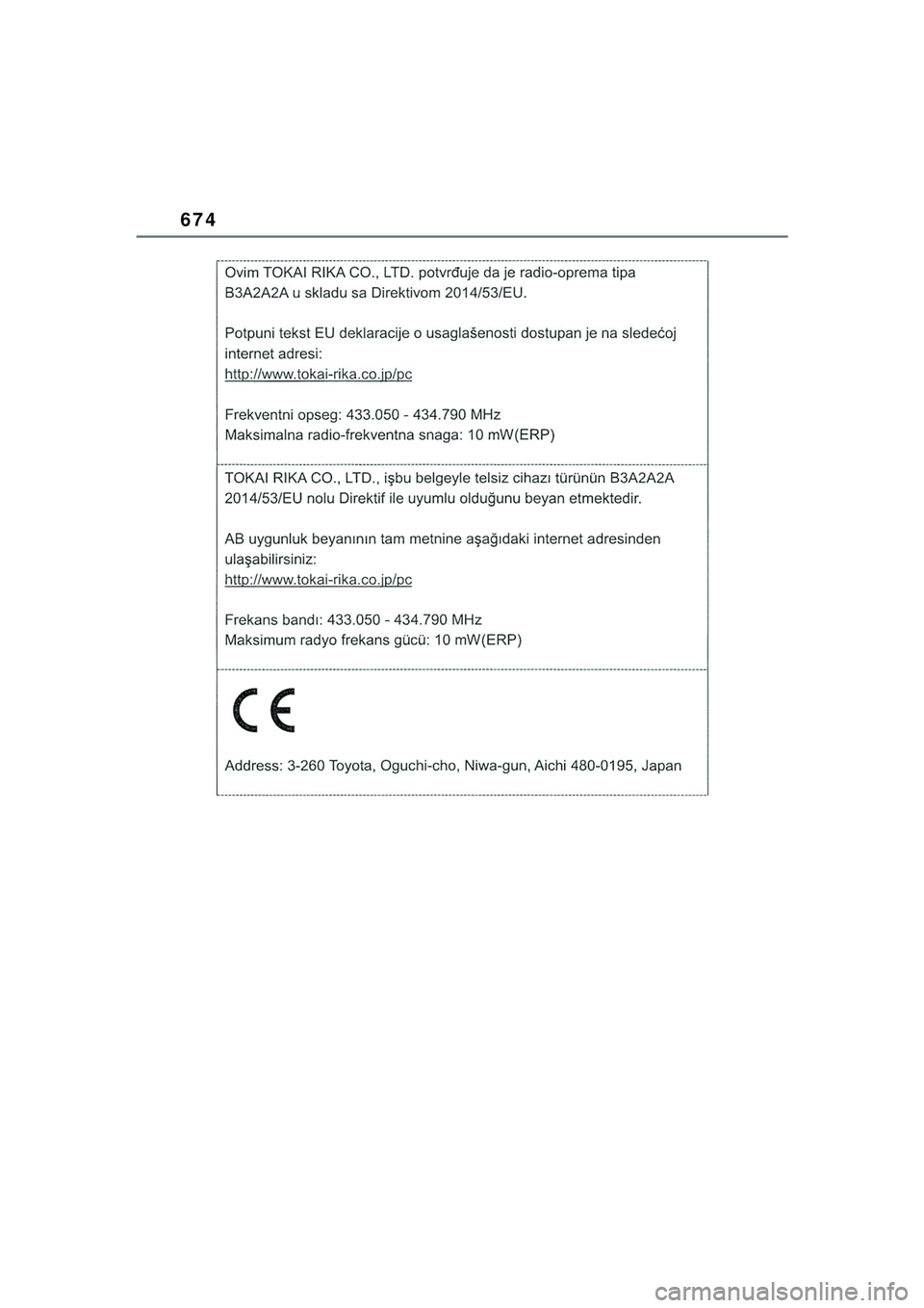 TOYOTA COROLLA HATCHBACK 2022  Kasutusjuhend (in Estonian) 674
COROLLA (TMUK)_OM_Europe_OM12Q83EE_1_2201.book  Page 674  Friday, November 26, 2021  6:36 AM 