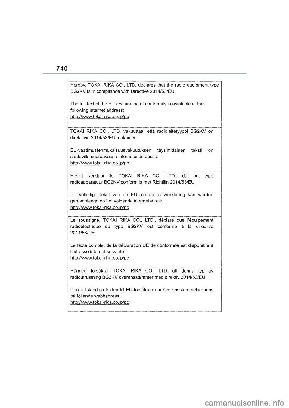 TOYOTA COROLLA HATCHBACK 2022  Kasutusjuhend (in Estonian) 740
COROLLA (TMUK)_OM_Europe_OM12Q83EE_1_2201.book  Page 740  Friday, November 26, 2021  6:36 AM 