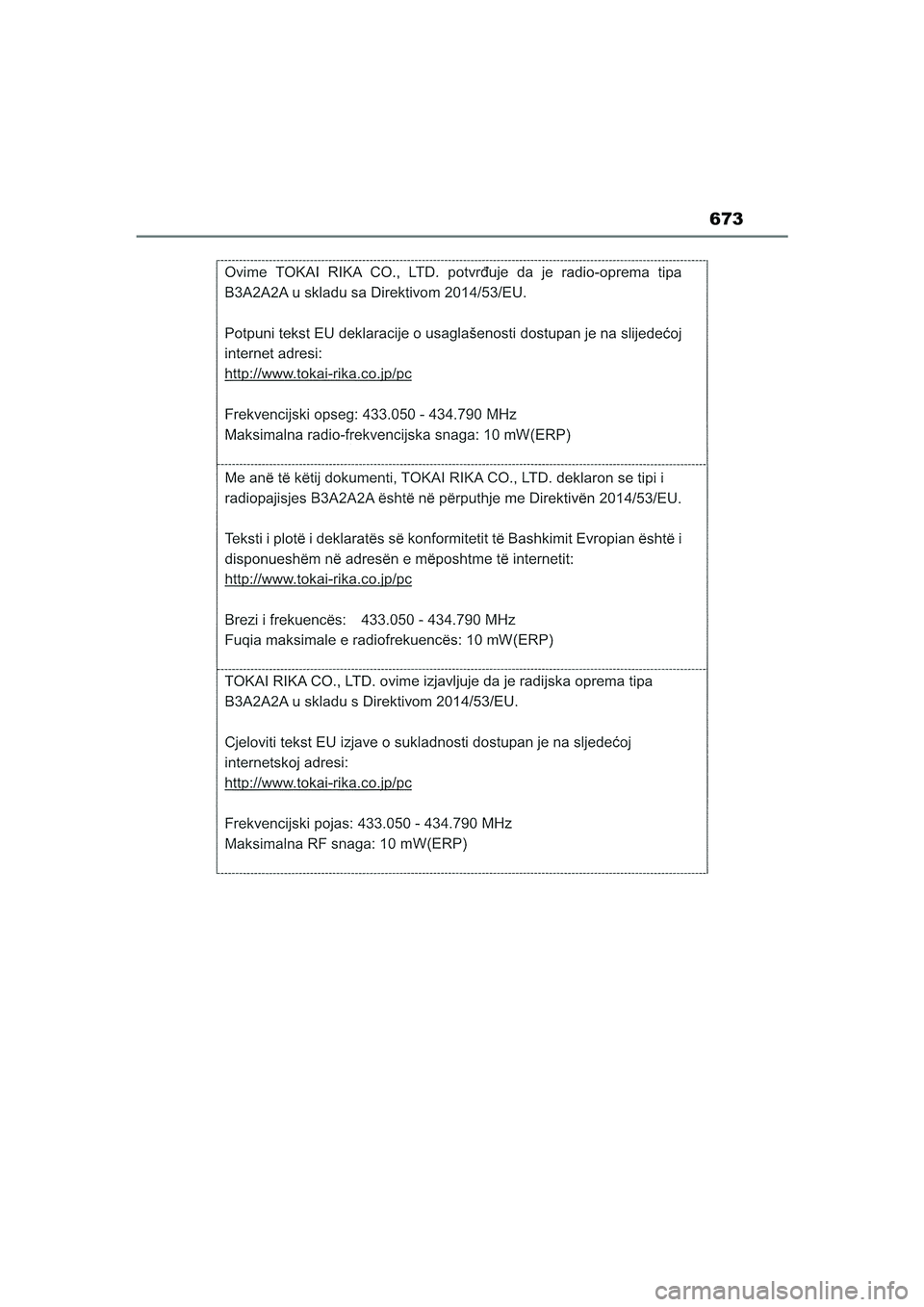 TOYOTA COROLLA HATCHBACK 2022 Instructieboekje (in Dutch) 673
COROLLA (TMUK)_OM_Europe_OM12Q83E_1_2201.book Page 673 Wednesday, October 20, 2021 10:58 AM TOYOTA COROLLA HATCHBACK 2022 Instructieboekje (in Dutch) 673
COROLLA (TMUK)_OM_Europe_OM12Q83E_1_2201.book Page 673 Wednesday, October 20, 2021 10:58 AM