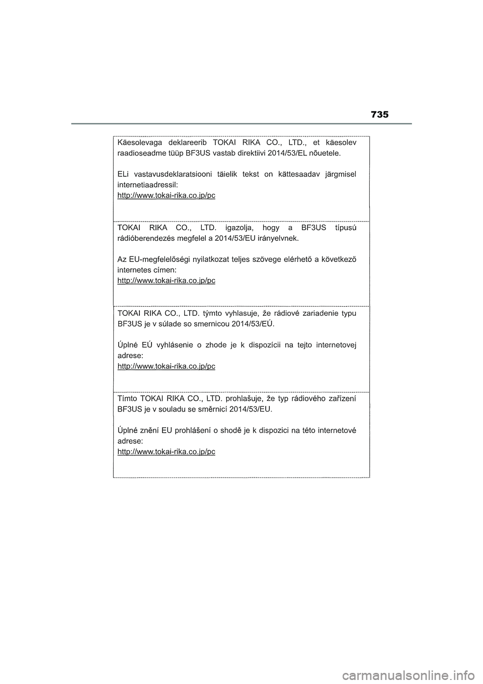 TOYOTA COROLLA HATCHBACK 2022  Instructieboekje (in Dutch) 735
COROLLA (TMUK)_OM_Europe_OM12Q83E_1_2201.book  Page 735  Wednesday, October 20, 2021  10:58 AM 
