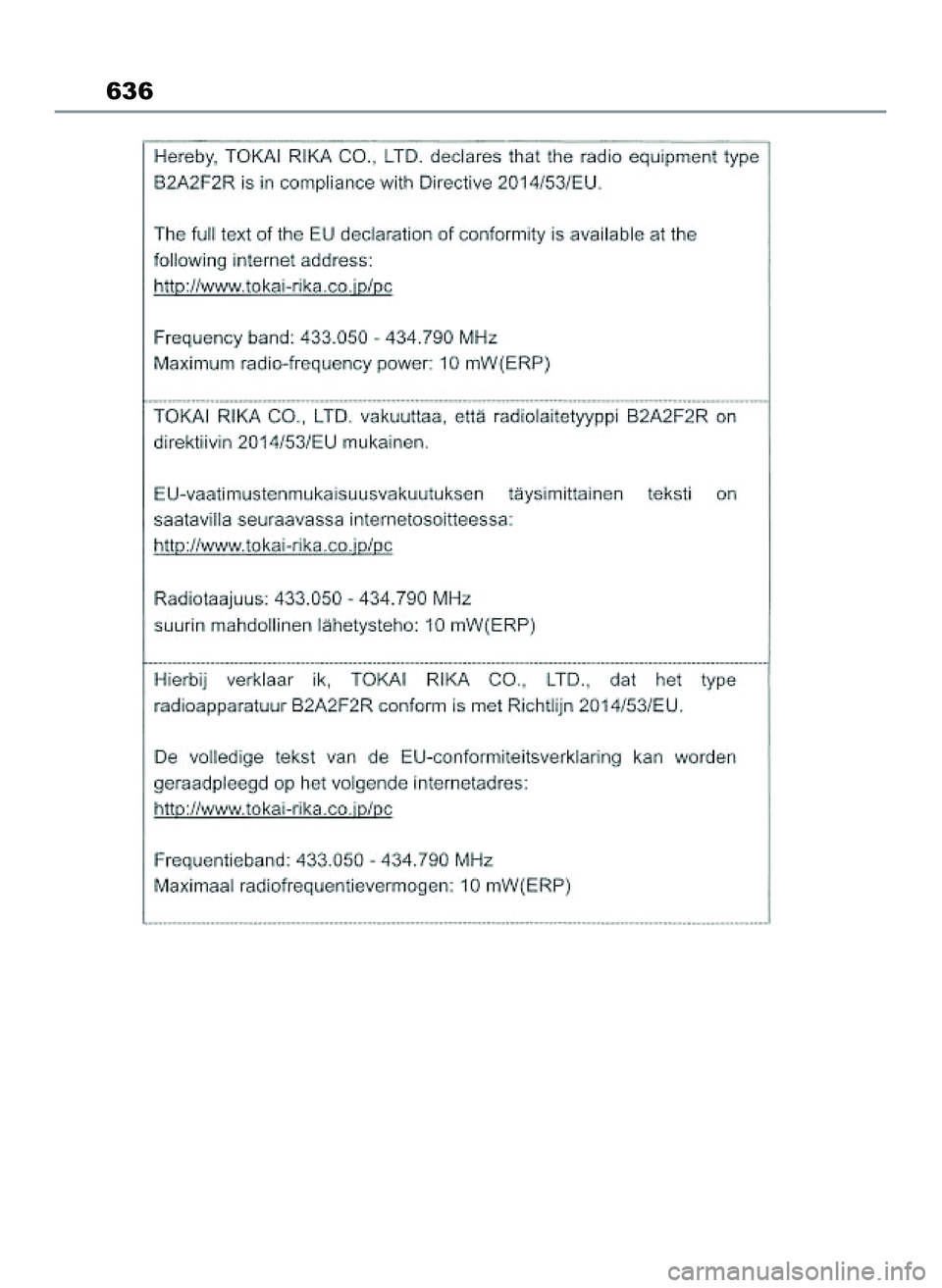 TOYOTA COROLLA HATCHBACK 2022 Instrukcja obsługi (in Polish) 636
65 Corolla TMUK OM12Q83E 1/11/22 1:24 PM Page 636 TOYOTA COROLLA HATCHBACK 2022 Instrukcja obsługi (in Polish) 636
65 Corolla TMUK OM12Q83E 1/11/22 1:24 PM Page 636