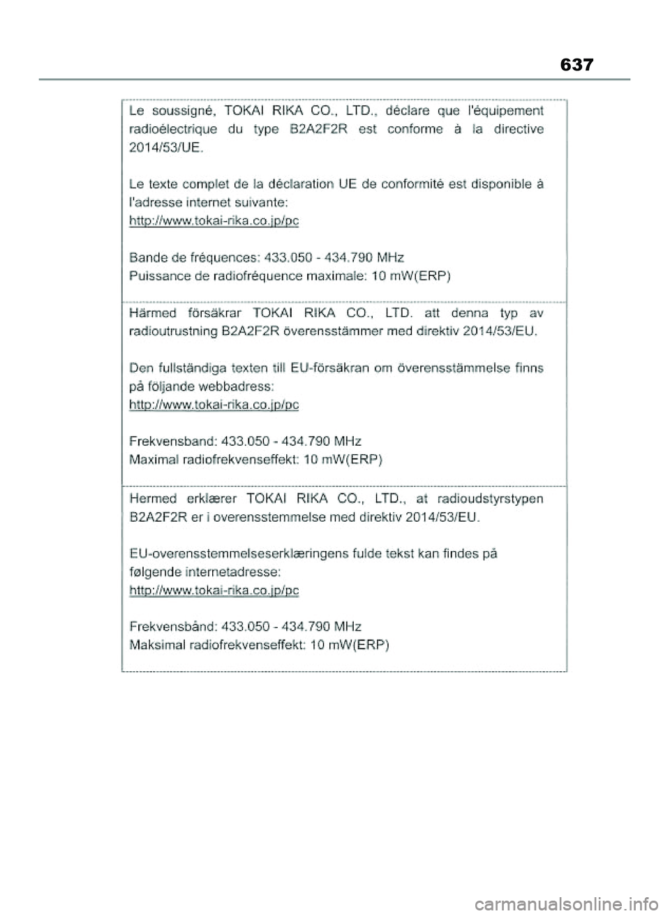 TOYOTA COROLLA HATCHBACK 2022 Instrukcja obsługi (in Polish) 637
65 Corolla TMUK OM12Q83E 1/11/22 1:24 PM Page 637 TOYOTA COROLLA HATCHBACK 2022 Instrukcja obsługi (in Polish) 637
65 Corolla TMUK OM12Q83E 1/11/22 1:24 PM Page 637