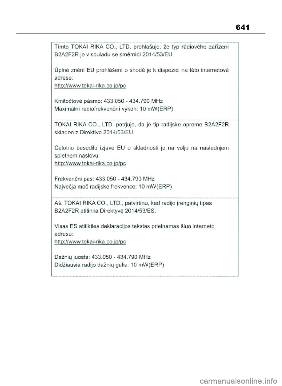 TOYOTA COROLLA HATCHBACK 2022 Instrukcja obsługi (in Polish) 641
65 Corolla TMUK OM12Q83E 1/11/22 1:24 PM Page 641 TOYOTA COROLLA HATCHBACK 2022 Instrukcja obsługi (in Polish) 641
65 Corolla TMUK OM12Q83E 1/11/22 1:24 PM Page 641