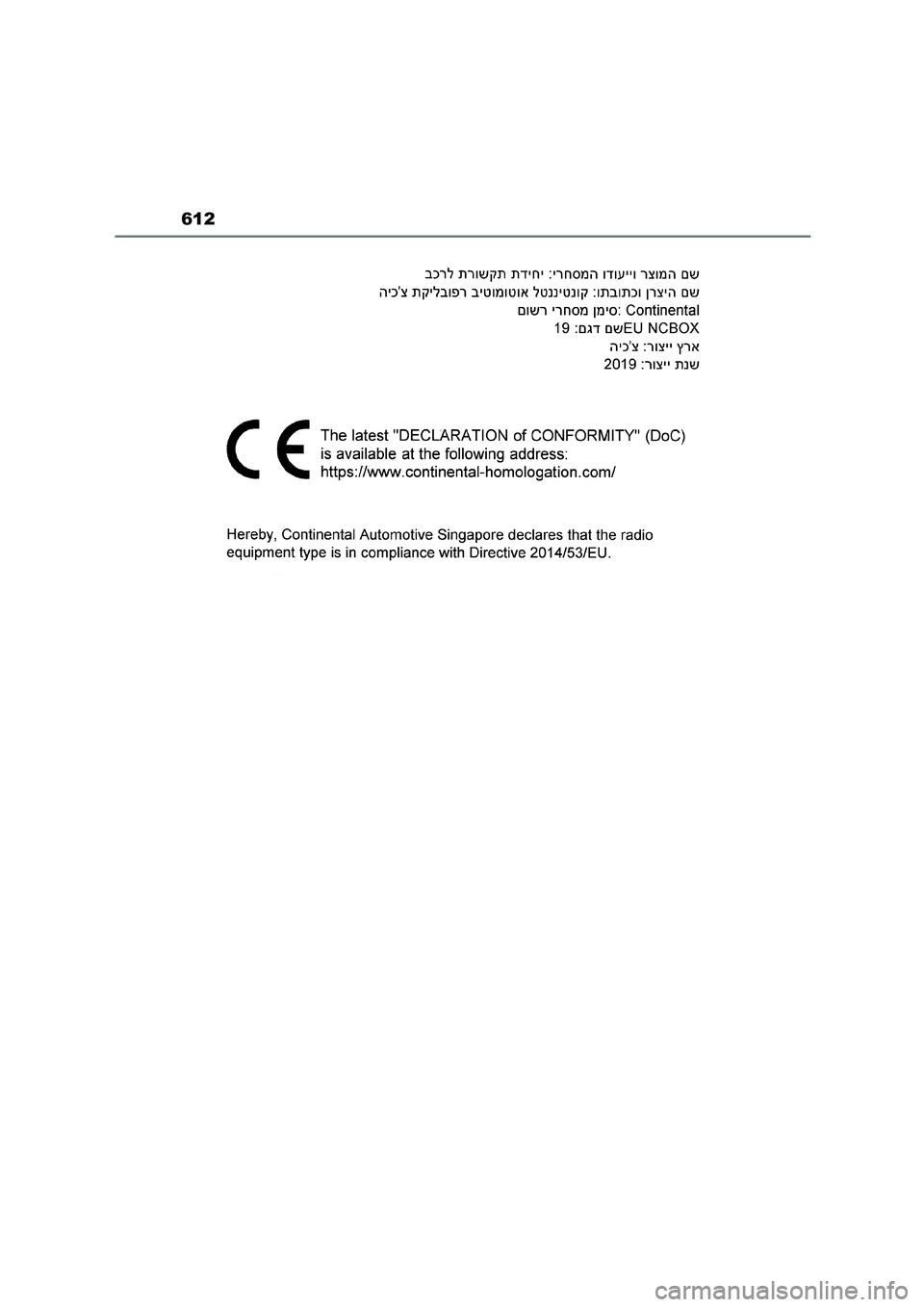 TOYOTA COROLLA HATCHBACK 2022 Manuale duso (in Italian) 612 TOYOTA COROLLA HATCHBACK 2022 Manuale duso (in Italian) 612