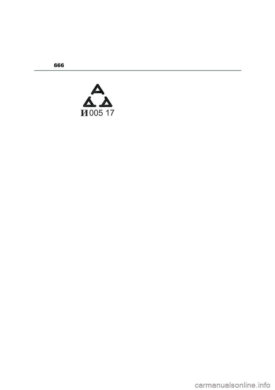 TOYOTA COROLLA HATCHBACK 2022  Manuale duso (in Italian) 666 