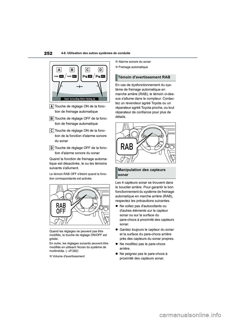 TOYOTA GR86 2022 Notices Demploi (in French) 2524-6. Utilisation des autres systèmes de conduite
Touche de réglage ON de la fonc-
tion de freinage automatique
Touche de réglage OFF de la fonc-
tion de freinage automatique
Touche de régla TOYOTA GR86 2022 Notices Demploi (in French) 2524-6. Utilisation des autres systèmes de conduite
Touche de réglage ON de la fonc-
tion de freinage automatique
Touche de réglage OFF de la fonc-
tion de freinage automatique
Touche de régla