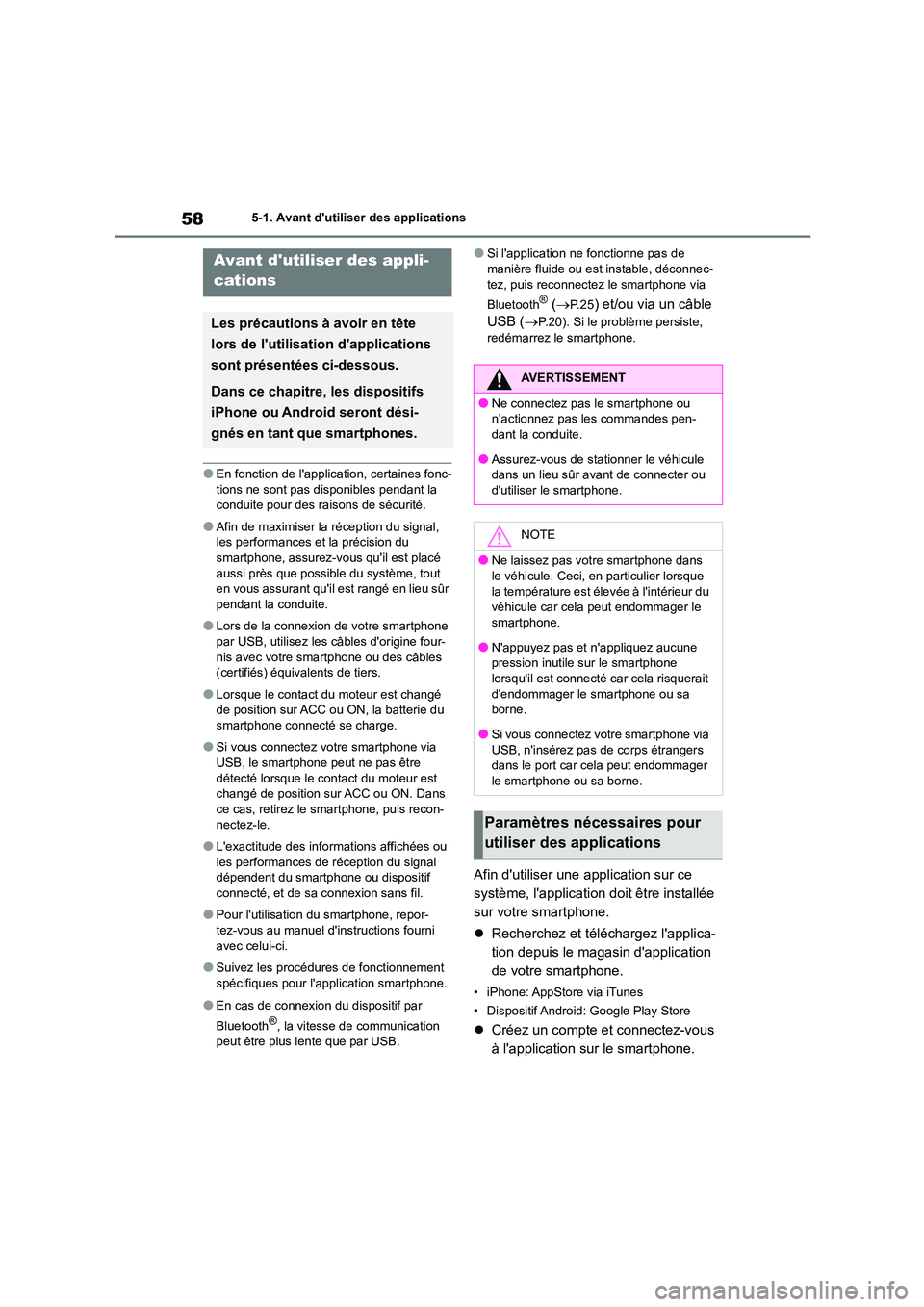 TOYOTA GR86 2022 Notices Demploi (in French) 585-1. Avant dutiliser des applications
5-1.Avant dutiliser des applications
●En fonction de lapplication, certaines fonc-
tions ne sont pas di sponibles pendant la conduite pour des raisons de TOYOTA GR86 2022 Notices Demploi (in French) 585-1. Avant dutiliser des applications
5-1.Avant dutiliser des applications
●En fonction de lapplication, certaines fonc-
tions ne sont pas di sponibles pendant la conduite pour des raisons de