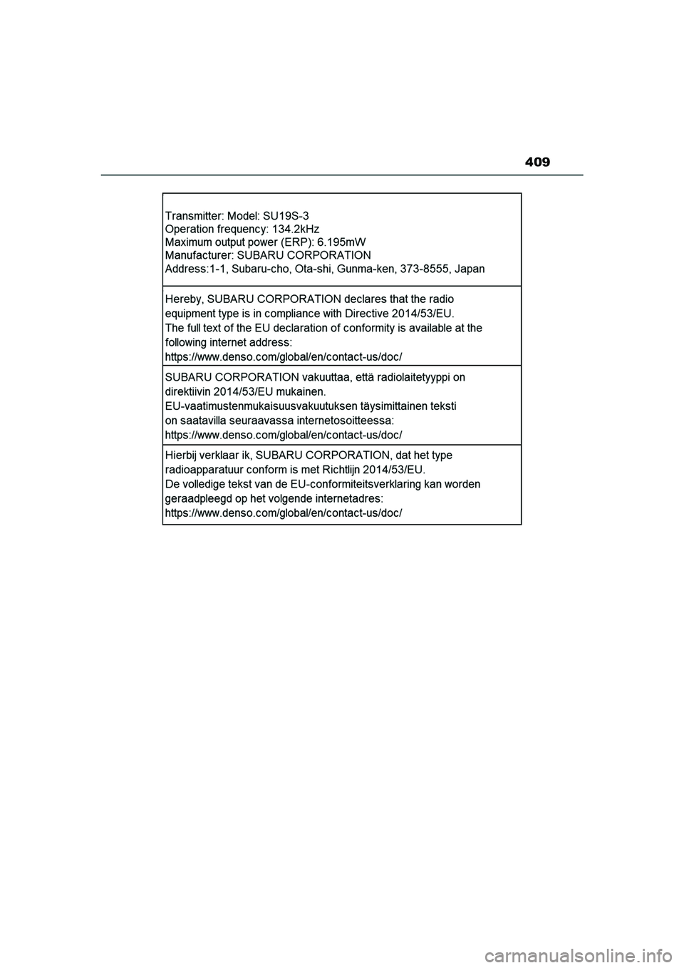 TOYOTA GR86 2022 Instructieboekje (in Dutch) 409
GR 86_OM_Europe_OM18131E_1_2203.book Page 409 Tuesday, February 22, 2022 9:51 AM TOYOTA GR86 2022 Instructieboekje (in Dutch) 409
GR 86_OM_Europe_OM18131E_1_2203.book Page 409 Tuesday, February 22, 2022 9:51 AM