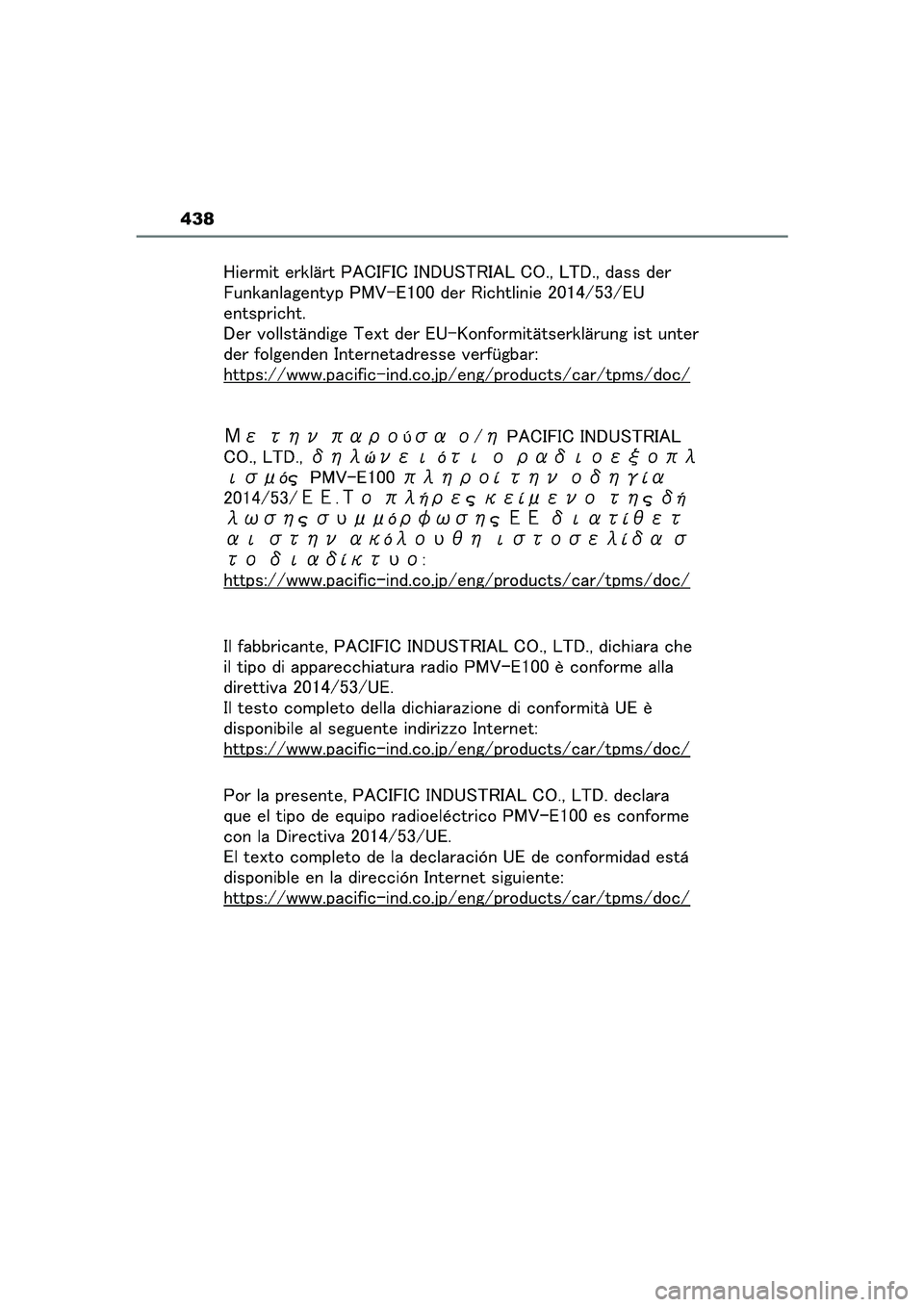 TOYOTA GR86 2022 Instructieboekje (in Dutch) 438
GR 86_OM_Europe_OM18131E_1_2203.book Page 438 Tuesday, February 22, 2022 9:51 AM TOYOTA GR86 2022 Instructieboekje (in Dutch) 438
GR 86_OM_Europe_OM18131E_1_2203.book Page 438 Tuesday, February 22, 2022 9:51 AM