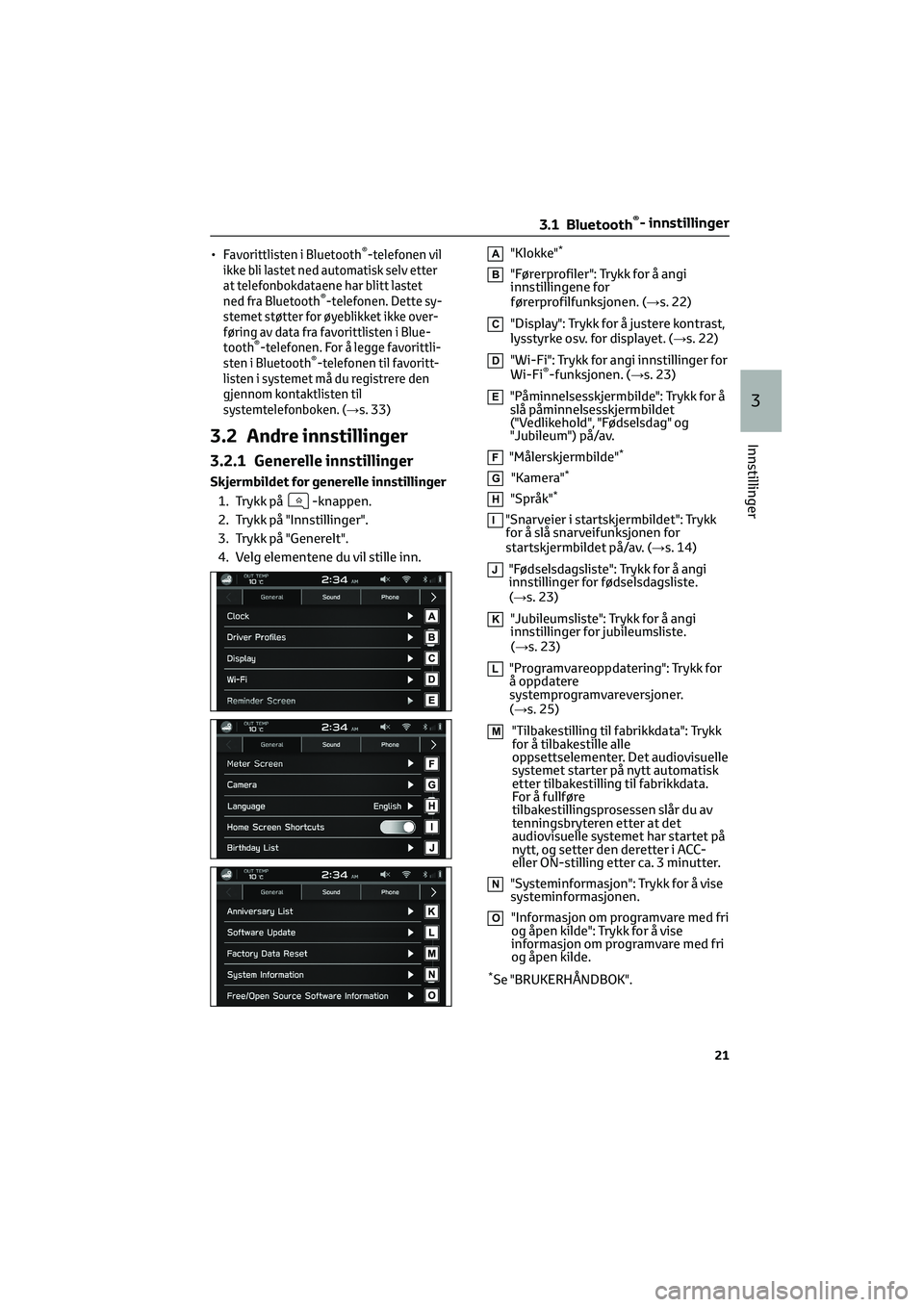 TOYOTA GR86 2022 Instruksjoner for bruk (in Norwegian) •Favorittlisten i Bluetooth®-telefonen vil
ikke bli lastet ned automatisk selv etter
at telefonbokdataene har blitt lastet
ned fra Bluetooth
®-telefonen. Dette sy-
stemet støtter for øyeblikket TOYOTA GR86 2022 Instruksjoner for bruk (in Norwegian) •Favorittlisten i Bluetooth®-telefonen vil
ikke bli lastet ned automatisk selv etter
at telefonbokdataene har blitt lastet
ned fra Bluetooth
®-telefonen. Dette sy-
stemet støtter for øyeblikket