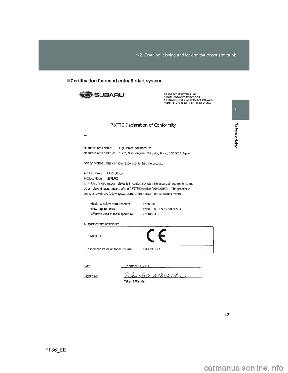 TOYOTA GT86 2013   (in English) Service Manual 43 1-2. Opening, closing and locking the doors and trunk
1
Before driving
FT86_EE
Certification for smart entry & start system 