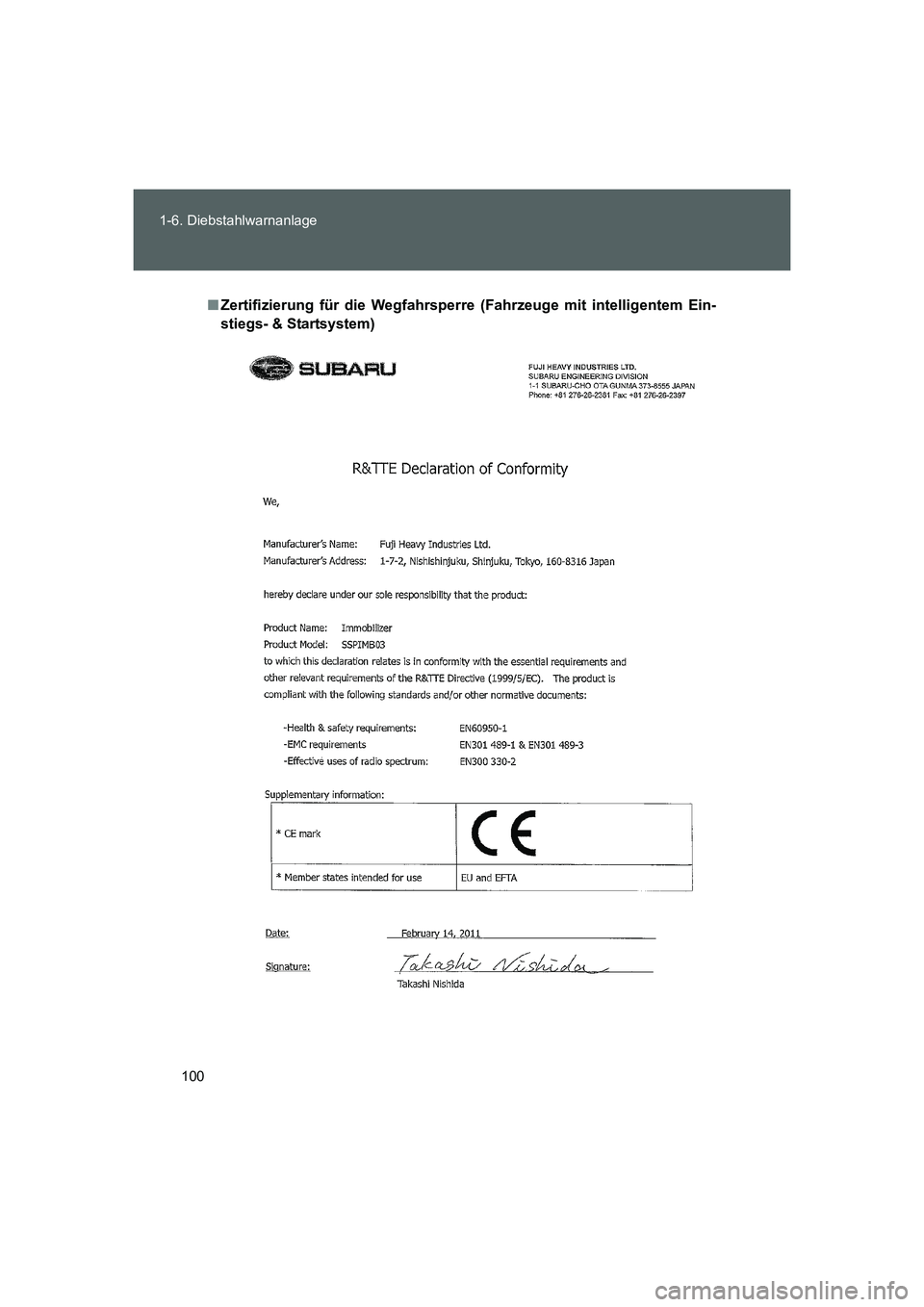 TOYOTA GT86 2016 Betriebsanleitungen (in German) 100 1-6. Diebstahlwarnanlage
FT86_EM
■Zertifizierung für die Wegfahrsperre (Fahrzeuge mit intelligentem Ein-
stiegs- & Startsystem)
86_OM_EM_OM18061M.book 100 ページ 2015年4月3 TOYOTA GT86 2016 Betriebsanleitungen (in German) 100 1-6. Diebstahlwarnanlage
FT86_EM
■Zertifizierung für die Wegfahrsperre (Fahrzeuge mit intelligentem Ein-
stiegs- & Startsystem)
86_OM_EM_OM18061M.book 100 ページ 2015年4月3