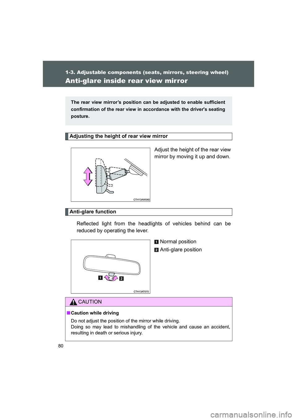TOYOTA GT86 2016 (in English) Manual PDF 80
1-3. Adjustable components (seats, mirrors, steering wheel)
FT86_EE
Anti-glare inside rear view mirror
Adjusting the height of rear view mirror
Adjust the height of the rear view
mirror by moving TOYOTA GT86 2016 (in English) Manual PDF 80
1-3. Adjustable components (seats, mirrors, steering wheel)
FT86_EE
Anti-glare inside rear view mirror
Adjusting the height of rear view mirror
Adjust the height of the rear view
mirror by moving