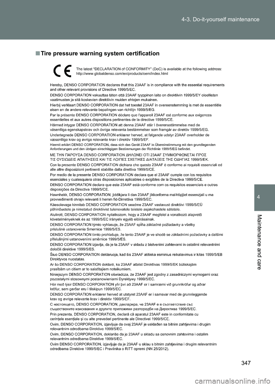 TOYOTA GT86 2017 Owners Manual (in English) 347
4-3. Do-it-yourself maintenance
4
Maintenance and care
86_EE (OM18071E)
■
Tire pressure warning system certification TOYOTA GT86 2017 Owners Manual (in English) 347
4-3. Do-it-yourself maintenance
4
Maintenance and care
86_EE (OM18071E)
■
Tire pressure warning system certification