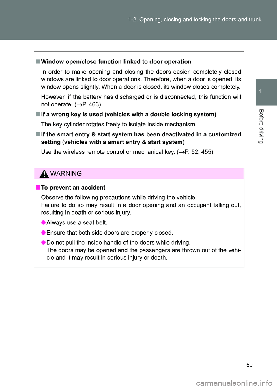 TOYOTA GT86 2017 Owners Manual (in English) 59
1-2. Opening, closing and locking the doors and trunk
1
Before driving
86_EE (OM18071E)
■
Window open/close function linked to door operation
In order to make opening and closing the doors easier TOYOTA GT86 2017 Owners Manual (in English) 59
1-2. Opening, closing and locking the doors and trunk
1
Before driving
86_EE (OM18071E)
■
Window open/close function linked to door operation
In order to make opening and closing the doors easier