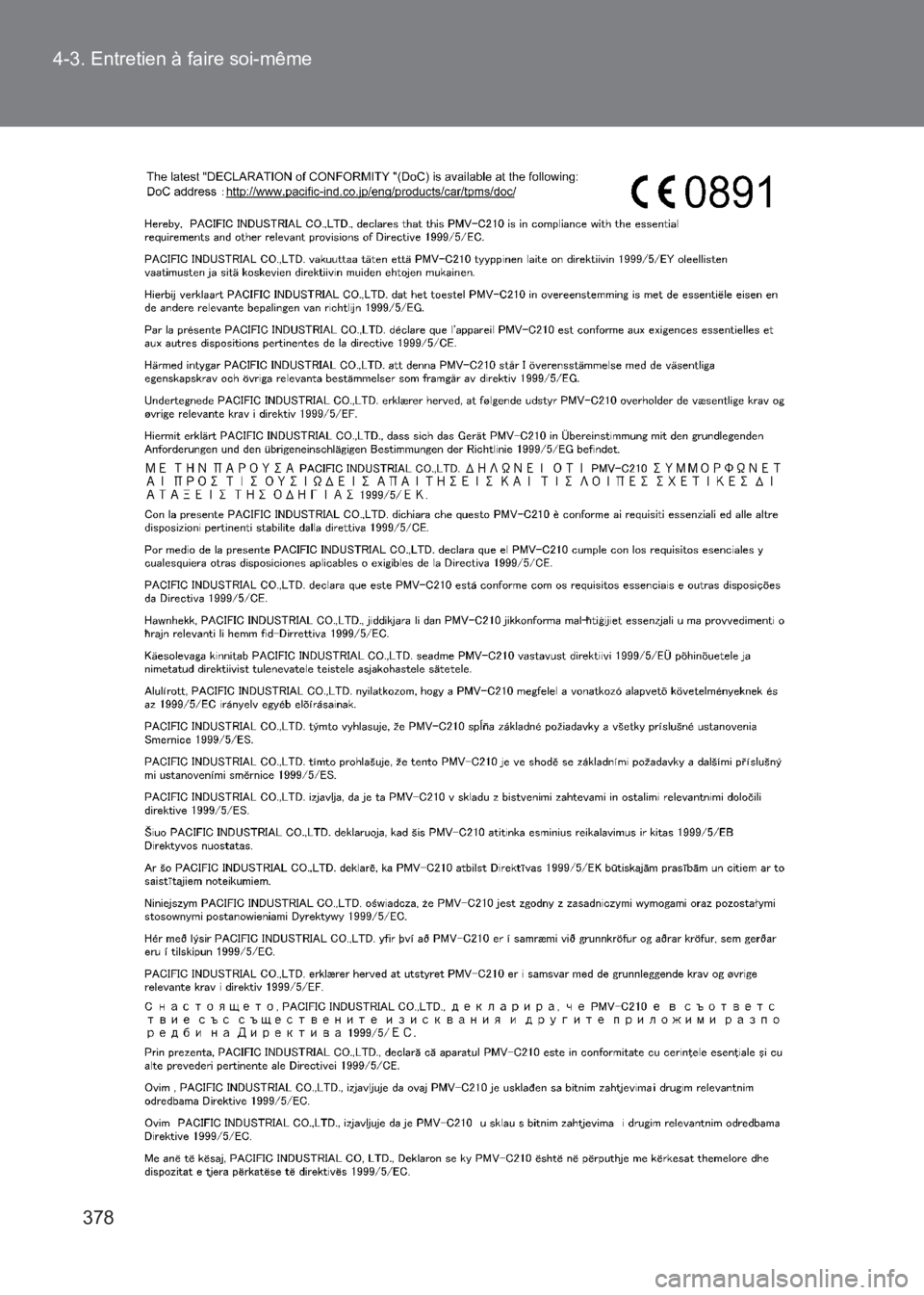 TOYOTA GT86 2017 Notices Demploi (in French) 378
4-3. Entretien à faire soi-même
86_EK (OM18073K) TOYOTA GT86 2017 Notices Demploi (in French) 378
4-3. Entretien à faire soi-même
86_EK (OM18073K)