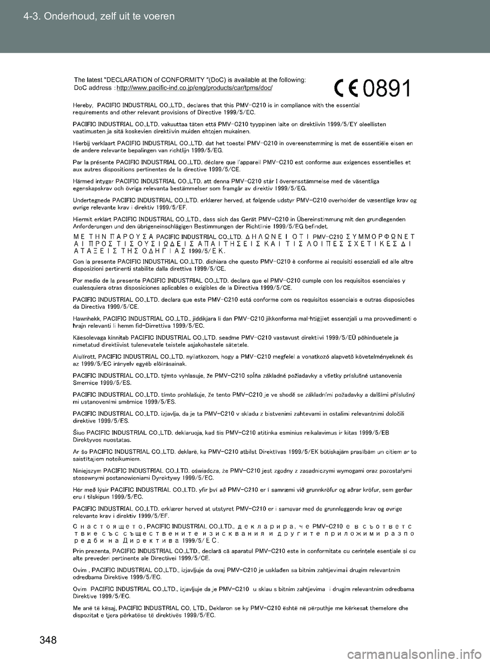 TOYOTA GT86 2017 Instructieboekje (in Dutch) 348 4-3. Onderhoud, zelf uit te voeren
86_EE (OM18071E)
86_OM_Europe_OM18071E.book Page 348 Friday, August 26, 2016 9:44 AM TOYOTA GT86 2017 Instructieboekje (in Dutch) 348 4-3. Onderhoud, zelf uit te voeren
86_EE (OM18071E)
86_OM_Europe_OM18071E.book Page 348 Friday, August 26, 2016 9:44 AM