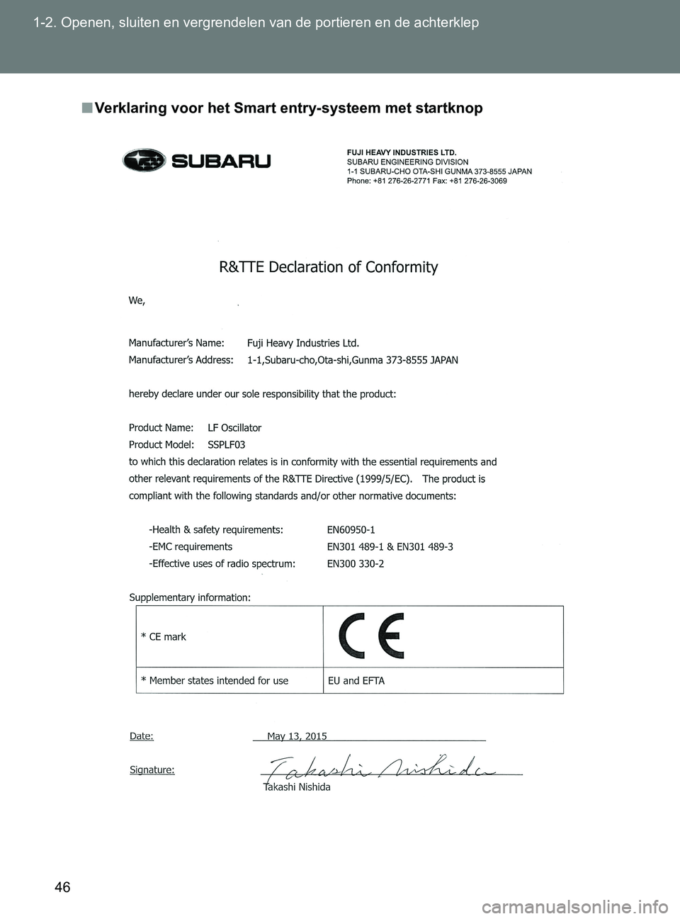 TOYOTA GT86 2017 Instructieboekje (in Dutch) 46 1-2. Openen, sluiten en vergrendelen van de portieren en de achterklep
86_EE (OM18071E)
■Verklaring voor het Smart entry-systeem met startknop
86_OM_Europe_OM18071E.book Page 46 Friday, August TOYOTA GT86 2017 Instructieboekje (in Dutch) 46 1-2. Openen, sluiten en vergrendelen van de portieren en de achterklep
86_EE (OM18071E)
■Verklaring voor het Smart entry-systeem met startknop
86_OM_Europe_OM18071E.book Page 46 Friday, August