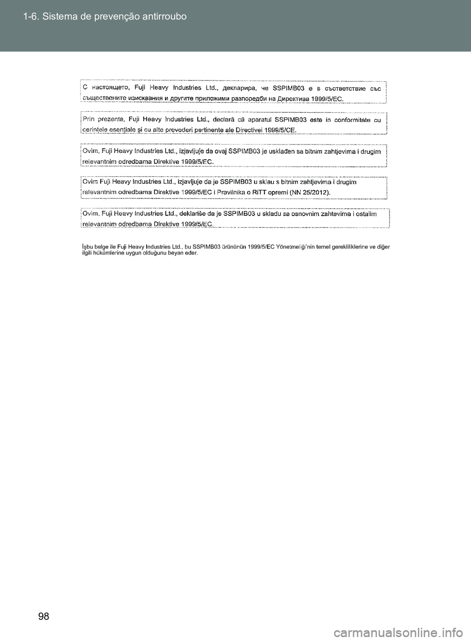 TOYOTA GT86 2017  Manual de utilização (in Portuguese) 98 1-6. Sistema de prevenção antirroubo
sec_01-06.fm  Page 98  Tuesday, October 11, 2016  9:00 AM 