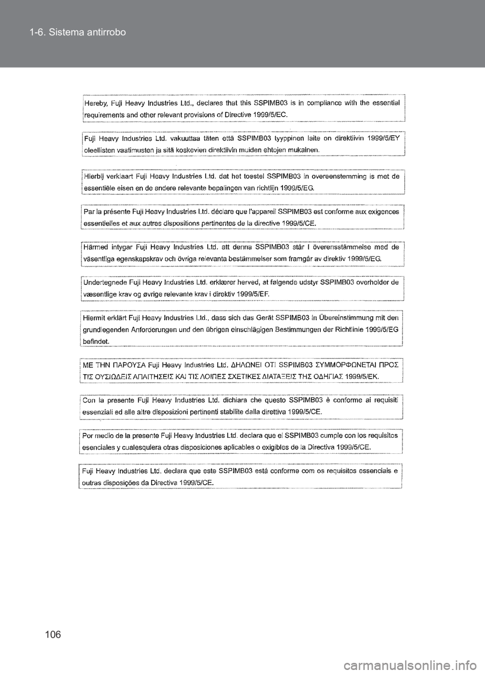 TOYOTA GT86 2017  Manuale de Empleo (in Spanish) 106
1-6. Sistema antirrobo
86_ES (OM18075S) 