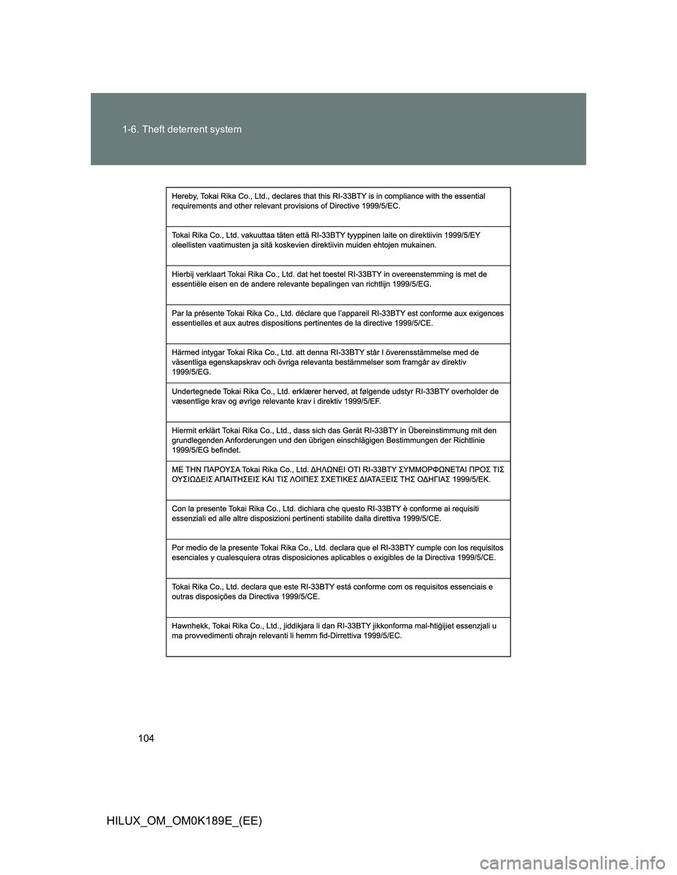 TOYOTA HILUX 2013  Owners Manual (in English) 104 1-6. Theft deterrent system
HILUX_OM_OM0K189E_(EE) 