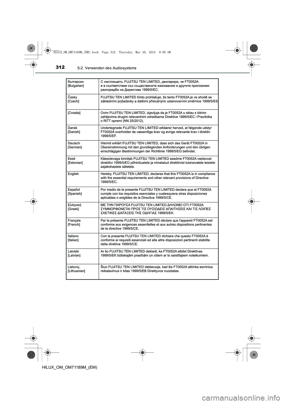 TOYOTA HILUX 2014  Betriebsanleitungen (in German) 3125-2. Verwenden des Audiosystems
HILUX_OM_OM71189M_(EM)
HILUX_OM_OM71189M_(EM).book  Page 312  Thursday, May 16, 2013  9:58 AM 