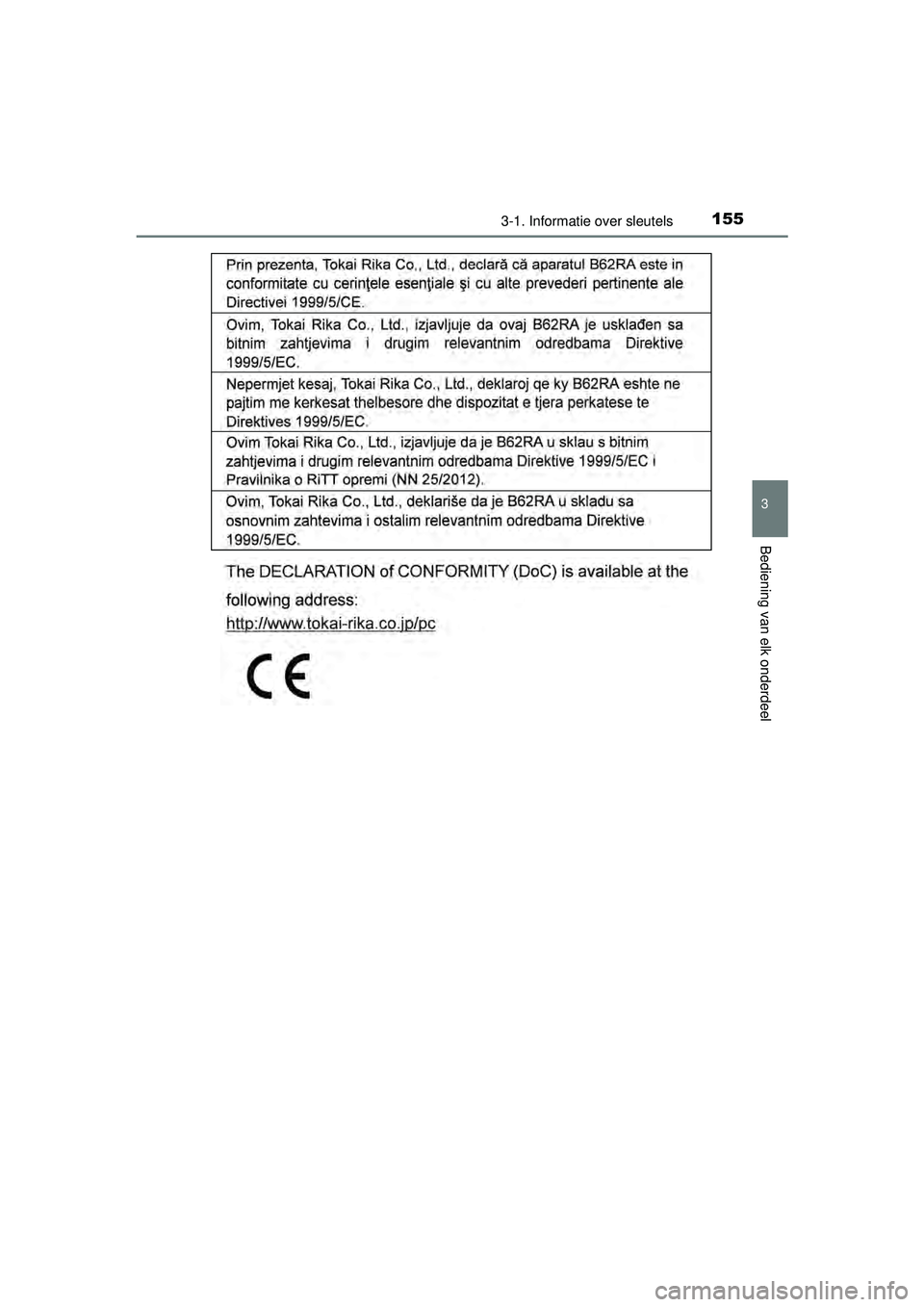 TOYOTA HILUX 2016 Instructieboekje (in Dutch) 1553-1. Informatie over sleutels
3
Bediening van elk onderdeel
HILUX_OM_OM0K269E_(EE)
HILUX_OM_OM0K269E_(EE).book Page 155 Monday, March 7, 2016 2:16 PM TOYOTA HILUX 2016 Instructieboekje (in Dutch) 1553-1. Informatie over sleutels
3
Bediening van elk onderdeel
HILUX_OM_OM0K269E_(EE)
HILUX_OM_OM0K269E_(EE).book Page 155 Monday, March 7, 2016 2:16 PM