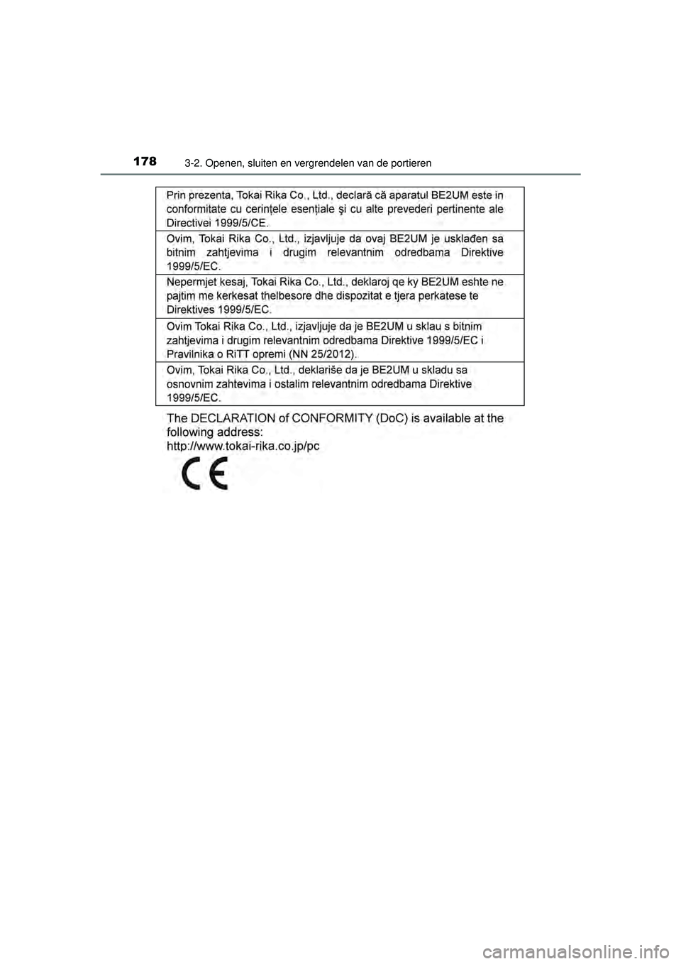 TOYOTA HILUX 2016 Instructieboekje (in Dutch) 1783-2. Openen, sluiten en vergrendelen van de portieren
HILUX_OM_OM0K269E_(EE)
HILUX_OM_OM0K269E_(EE).book Page 178 Monday, March 7, 2016 2:16 PM TOYOTA HILUX 2016 Instructieboekje (in Dutch) 1783-2. Openen, sluiten en vergrendelen van de portieren
HILUX_OM_OM0K269E_(EE)
HILUX_OM_OM0K269E_(EE).book Page 178 Monday, March 7, 2016 2:16 PM