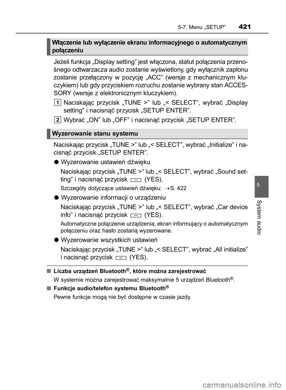 TOYOTA HILUX 2016 Instrukcja obsługi (in Polish) Je˝eli funkcja „Display setting” jest w∏àczona, statut po∏àczenia przeno-
Ênego odtwarzacza audio zostanie wyÊwietlony, gdy wy∏àcznik zap∏onu
zostanie prze∏àczony w pozycj´ TOYOTA HILUX 2016 Instrukcja obsługi (in Polish) Je˝eli funkcja „Display setting” jest w∏àczona, statut po∏àczenia przeno-
Ênego odtwarzacza audio zostanie wyÊwietlony, gdy wy∏àcznik zap∏onu
zostanie prze∏àczony w pozycj´