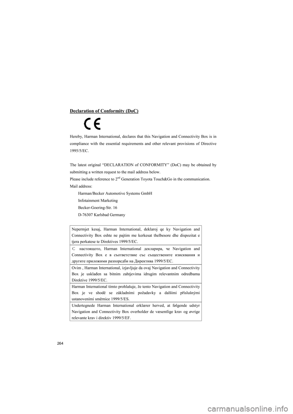 TOYOTA HILUX 2017 Manual de utilizare (in Romanian) 264
HILUX_TOYOTA FORTUNER_Navi+MM_OM0K314E_(EE)
16.06.07 13:33 TOYOTA HILUX 2017 Manual de utilizare (in Romanian) 264
HILUX_TOYOTA FORTUNER_Navi+MM_OM0K314E_(EE)
16.06.07 13:33
