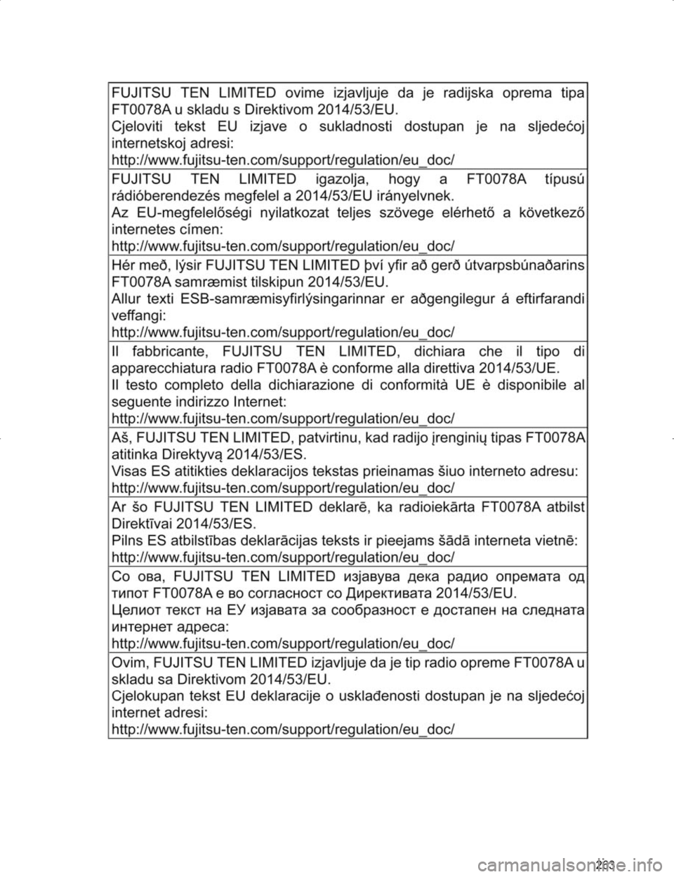TOYOTA HILUX 2020  Instructieboekje (in Dutch) 263
HILUX_TOYOTA FORTUNER_Navi+MM_OM0K359E_(EE)
17.05.29     09:37
HILUX_TOYOTA FORTUNER_Navi+MM_OM0K359E_(EE).book  Page 263  Monday, May 29, 2017  9:39 AM 