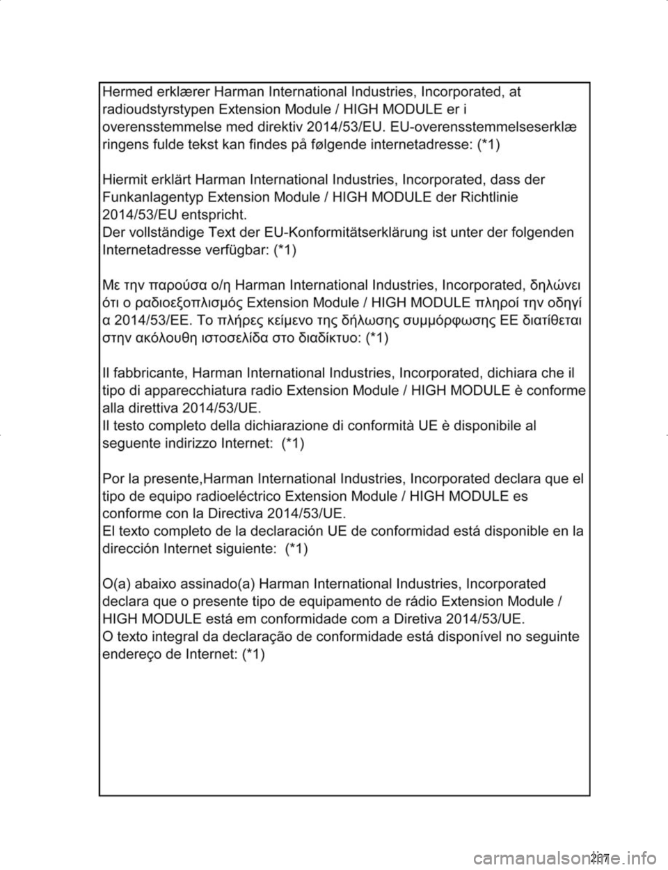 TOYOTA HILUX 2020  Instructieboekje (in Dutch) 267
HILUX_TOYOTA FORTUNER_Navi+MM_OM0K359E_(EE)
17.05.29     09:37
HILUX_TOYOTA FORTUNER_Navi+MM_OM0K359E_(EE).book  Page 267  Monday, May 29, 2017  9:39 AM 