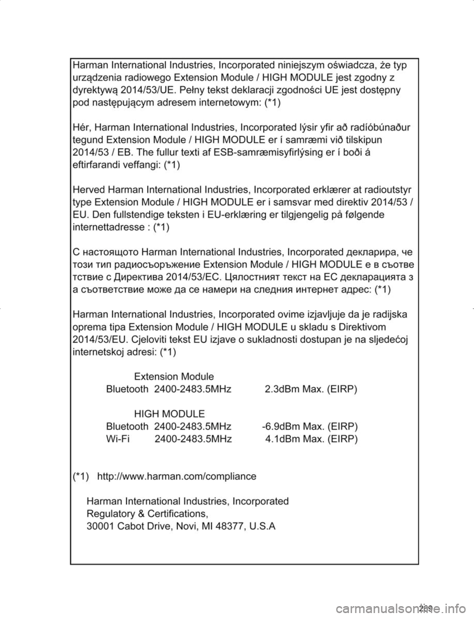 TOYOTA HILUX 2020  Instructieboekje (in Dutch) 269
HILUX_TOYOTA FORTUNER_Navi+MM_OM0K359E_(EE)
17.05.29     09:37
HILUX_TOYOTA FORTUNER_Navi+MM_OM0K359E_(EE).book  Page 269  Monday, May 29, 2017  9:39 AM 