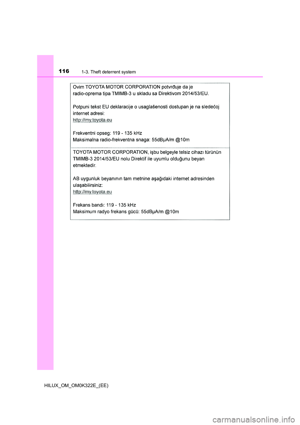 TOYOTA HILUX 2017  Owners Manual (in English) 1161-3. Theft deterrent system
HILUX_OM_OM0K322E_(EE) 