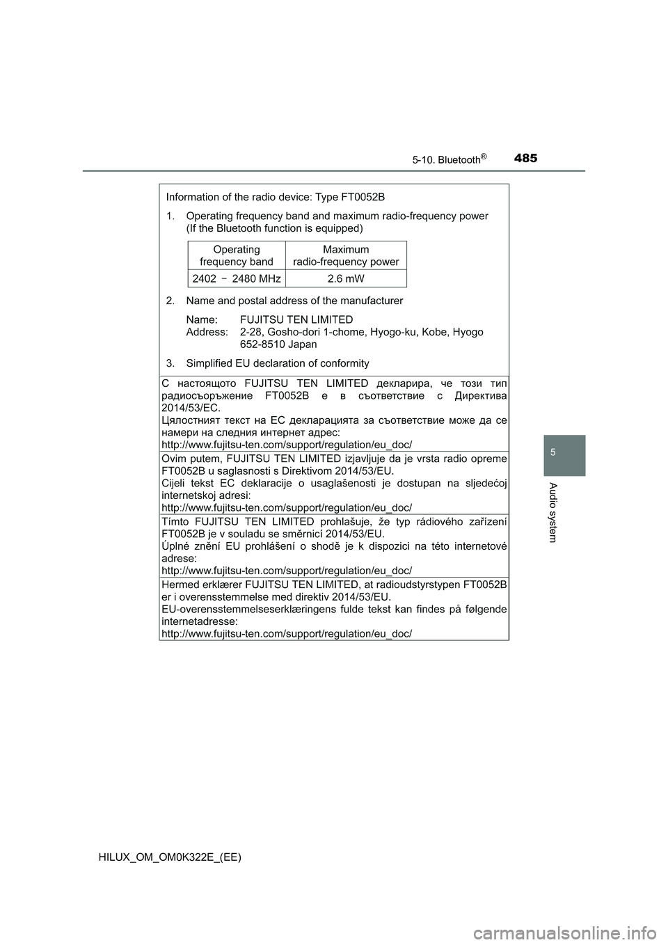 TOYOTA HILUX 2017  Owners Manual (in English) 4855-10. Bluetooth®
5
Audio system
HILUX_OM_OM0K322E_(EE) 
