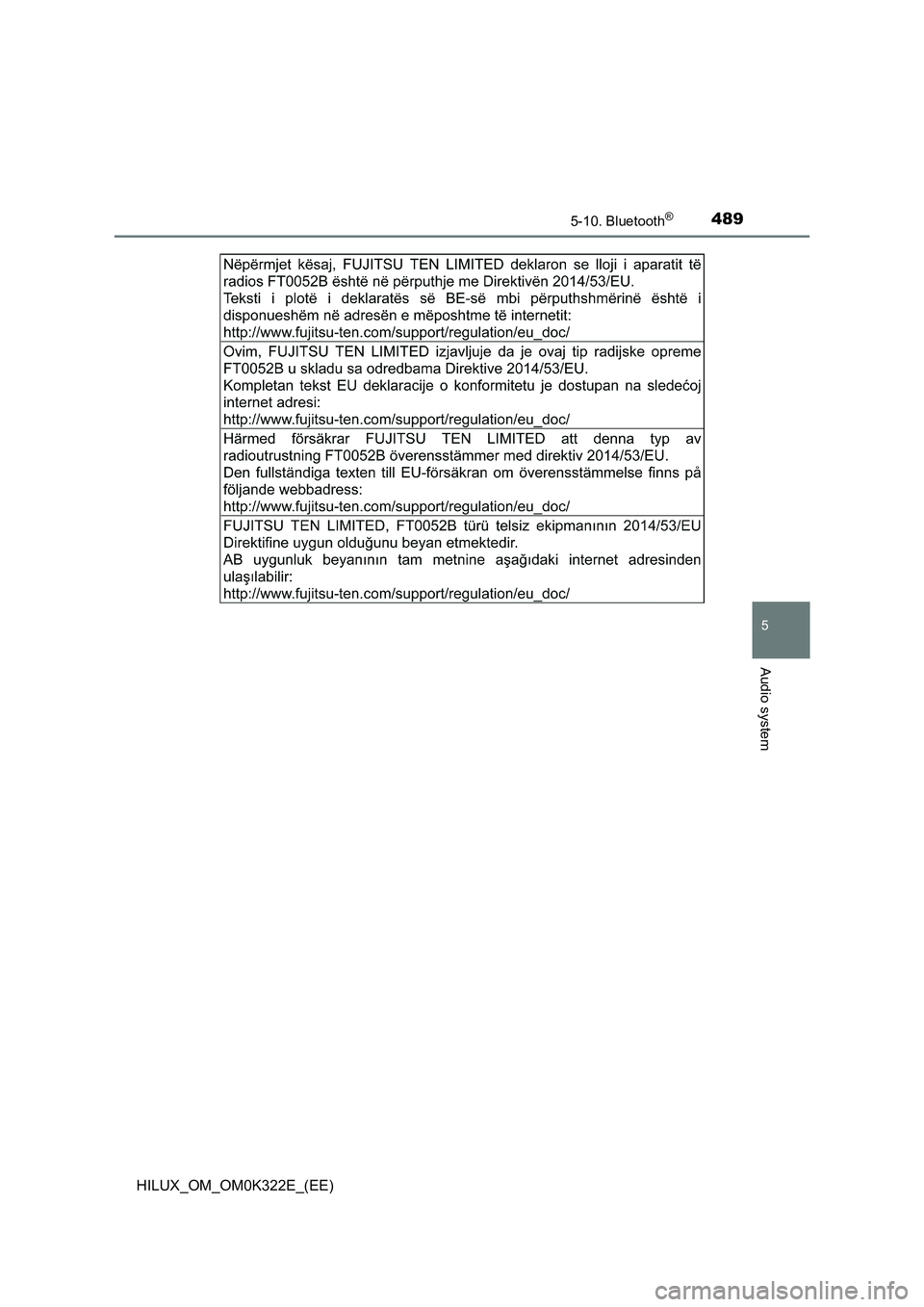 TOYOTA HILUX 2017  Owners Manual (in English) 4895-10. Bluetooth®
5
Audio system
HILUX_OM_OM0K322E_(EE) 