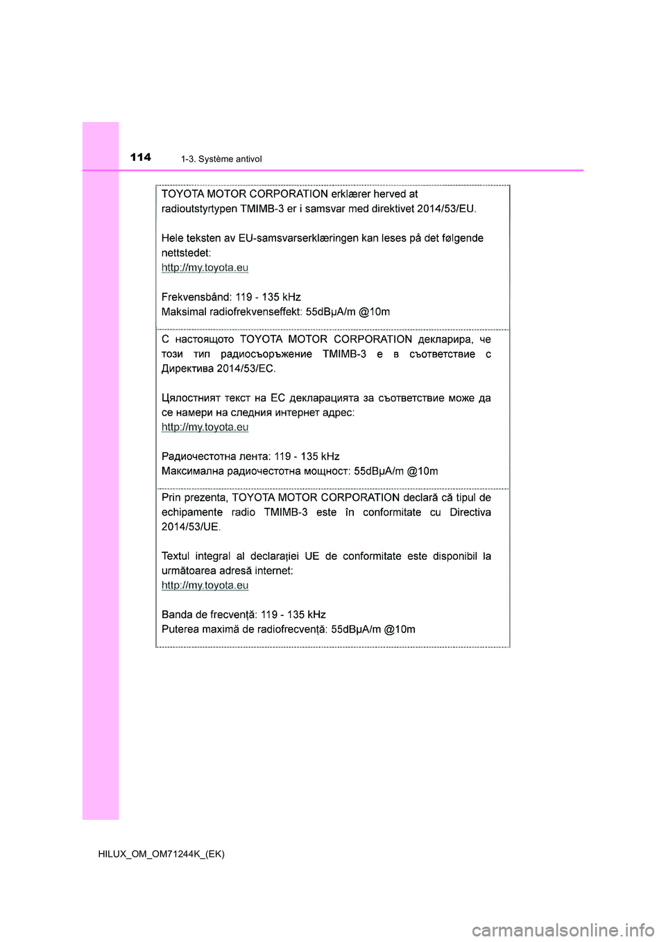 TOYOTA HILUX 2017  Notices Demploi (in French) 1141-3. Système antivol
HILUX_OM_OM71244K_(EK) 