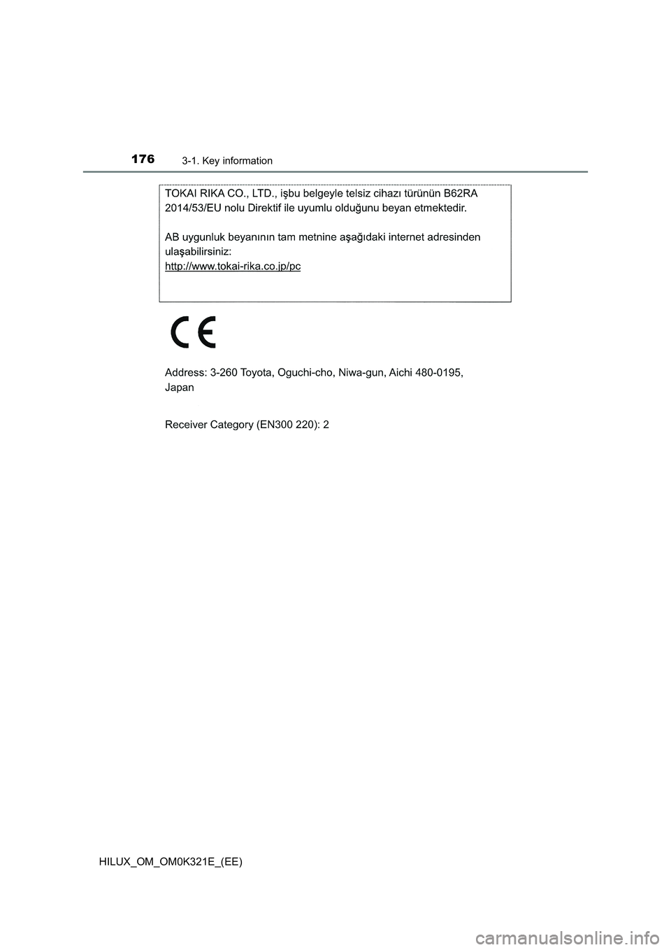 TOYOTA HILUX 2020 Owners Manual (in English) 1763-1. Key information
HILUX_OM_OM0K321E_(EE) TOYOTA HILUX 2020 Owners Manual (in English) 1763-1. Key information
HILUX_OM_OM0K321E_(EE)