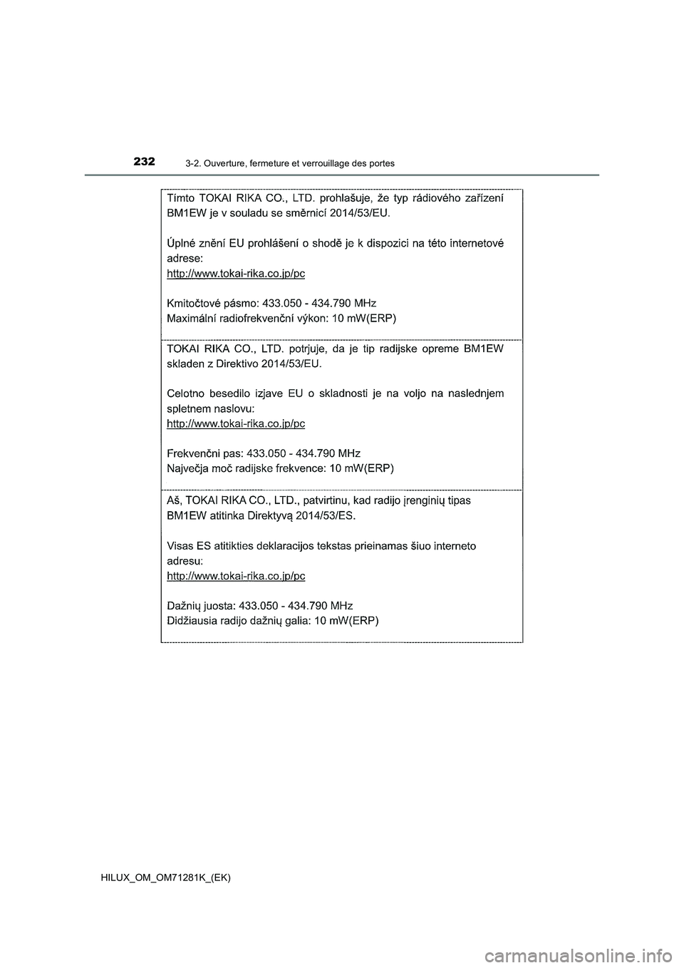 TOYOTA HILUX 2020  Notices Demploi (in French) 2323-2. Ouverture, fermeture et verrouillage des portes
HILUX_OM_OM71281K_(EK)  TOYOTA HILUX 2020  Notices Demploi (in French) 2323-2. Ouverture, fermeture et verrouillage des portes
HILUX_OM_OM71281K_(EK)