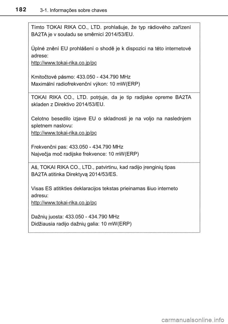 TOYOTA HILUX 2020  Manual de utilização (in Portuguese) 182������,�Q�I�R�U�P�D�o�}�H�V��V�R�E�U�H��F�K�D�Y�H�V 