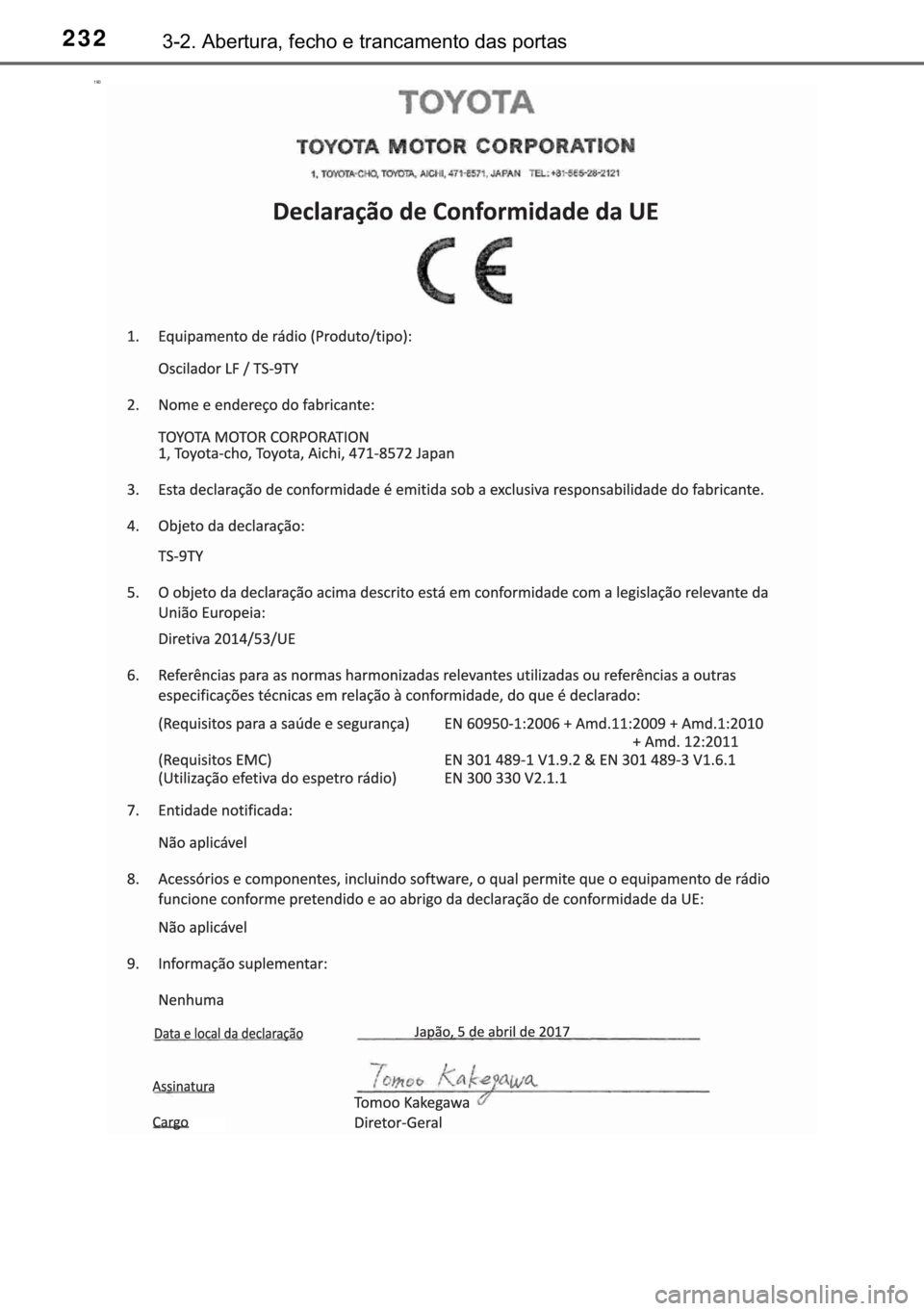 TOYOTA HILUX 2020  Manual de utilização (in Portuguese) 232������$�E�H�U�W�X�U�D���I�H�F�K�R��H��W�U�D�Q�F�D�P�H�Q�W�R��G�D�V��S�R�U�W�D�V
��� 