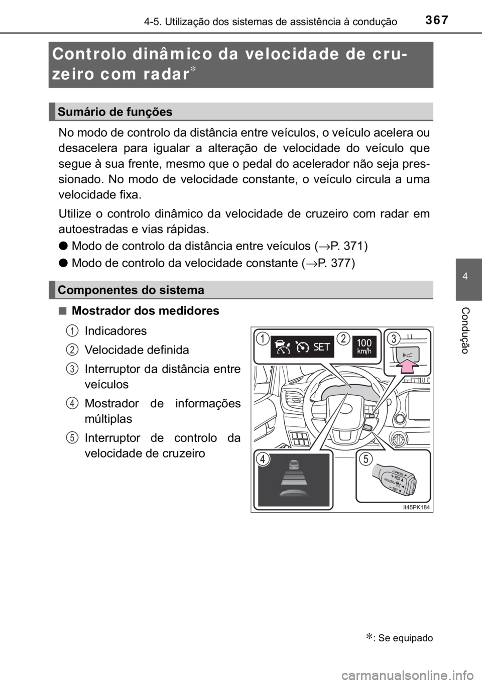 TOYOTA HILUX 2020  Manual de utilização (in Portuguese) 367
�
<0017001000180011000300380057004c004f004c005d0044006f006d0052000300470052005600030056004c0056005700480050004400560003004700480003004400560056004c00560057007200510046004c00440003006a000300460052