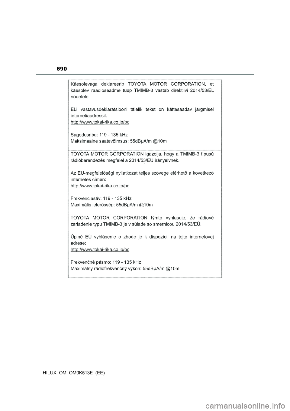 TOYOTA HILUX 2021  Owners Manual (in English) 690
HILUX_OM_OM0K513E_(EE) 