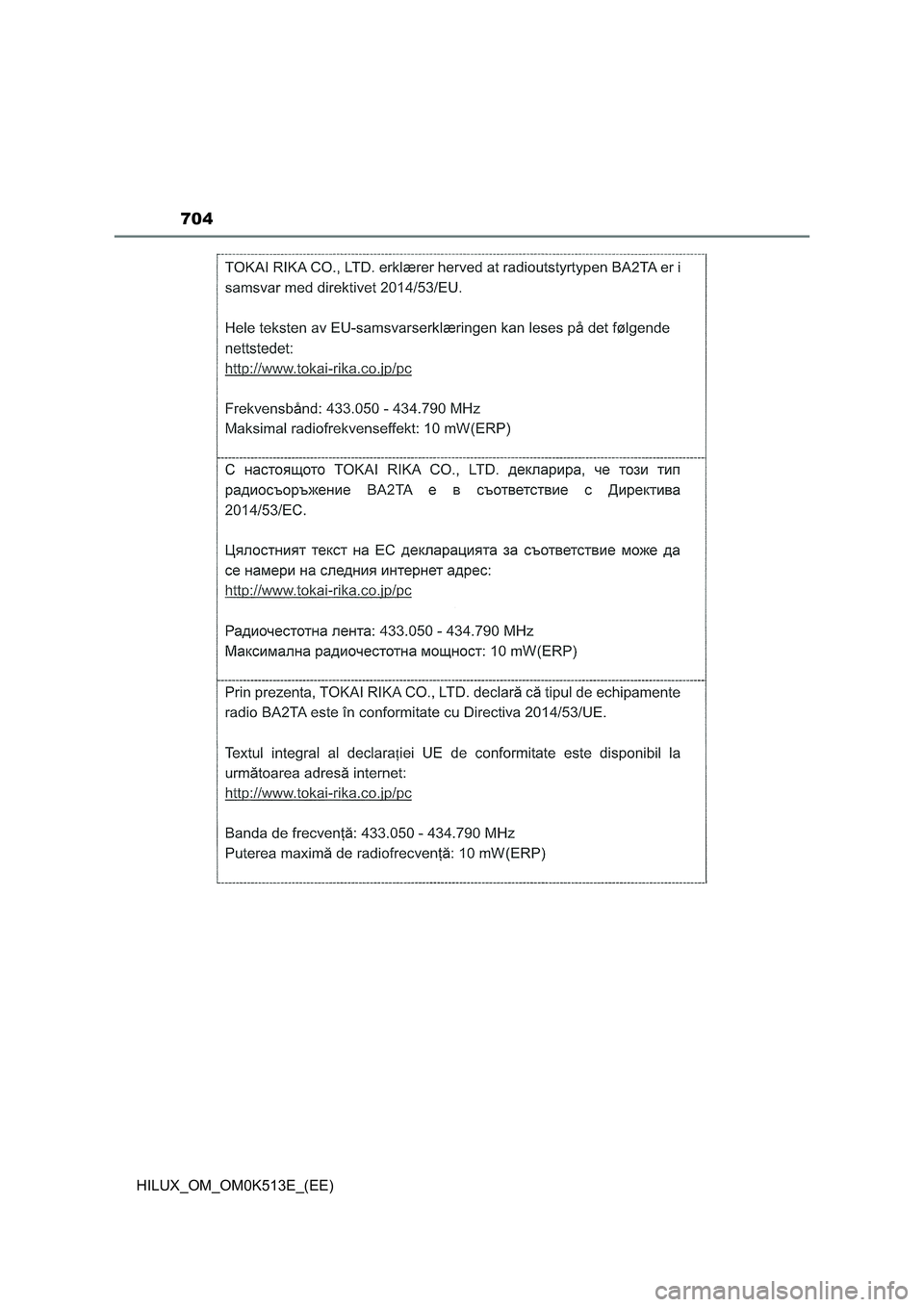TOYOTA HILUX 2021  Owners Manual (in English) 704
HILUX_OM_OM0K513E_(EE) 