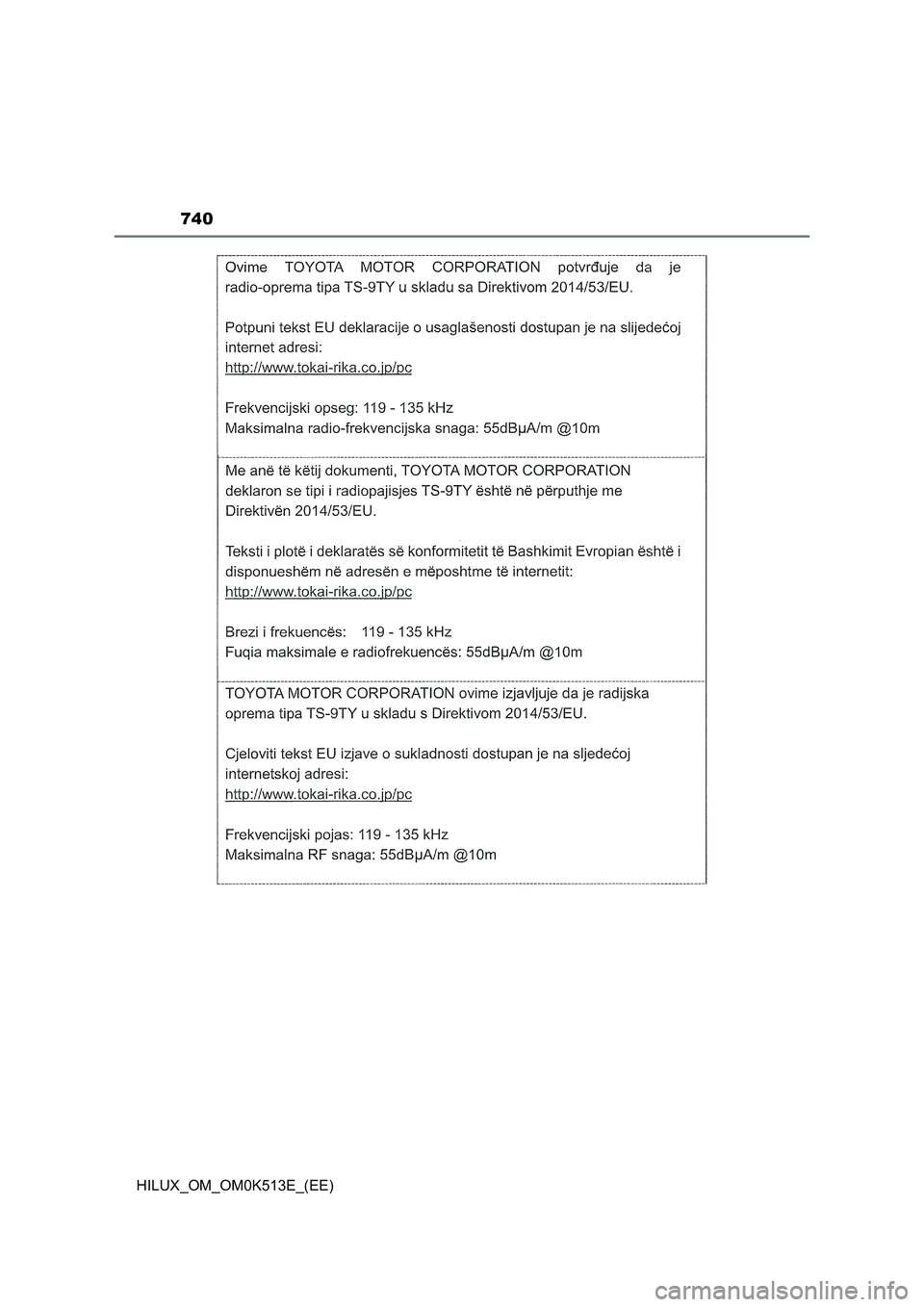 TOYOTA HILUX 2021 Owners Manual (in English) 740
HILUX_OM_OM0K513E_(EE) TOYOTA HILUX 2021 Owners Manual (in English) 740
HILUX_OM_OM0K513E_(EE)