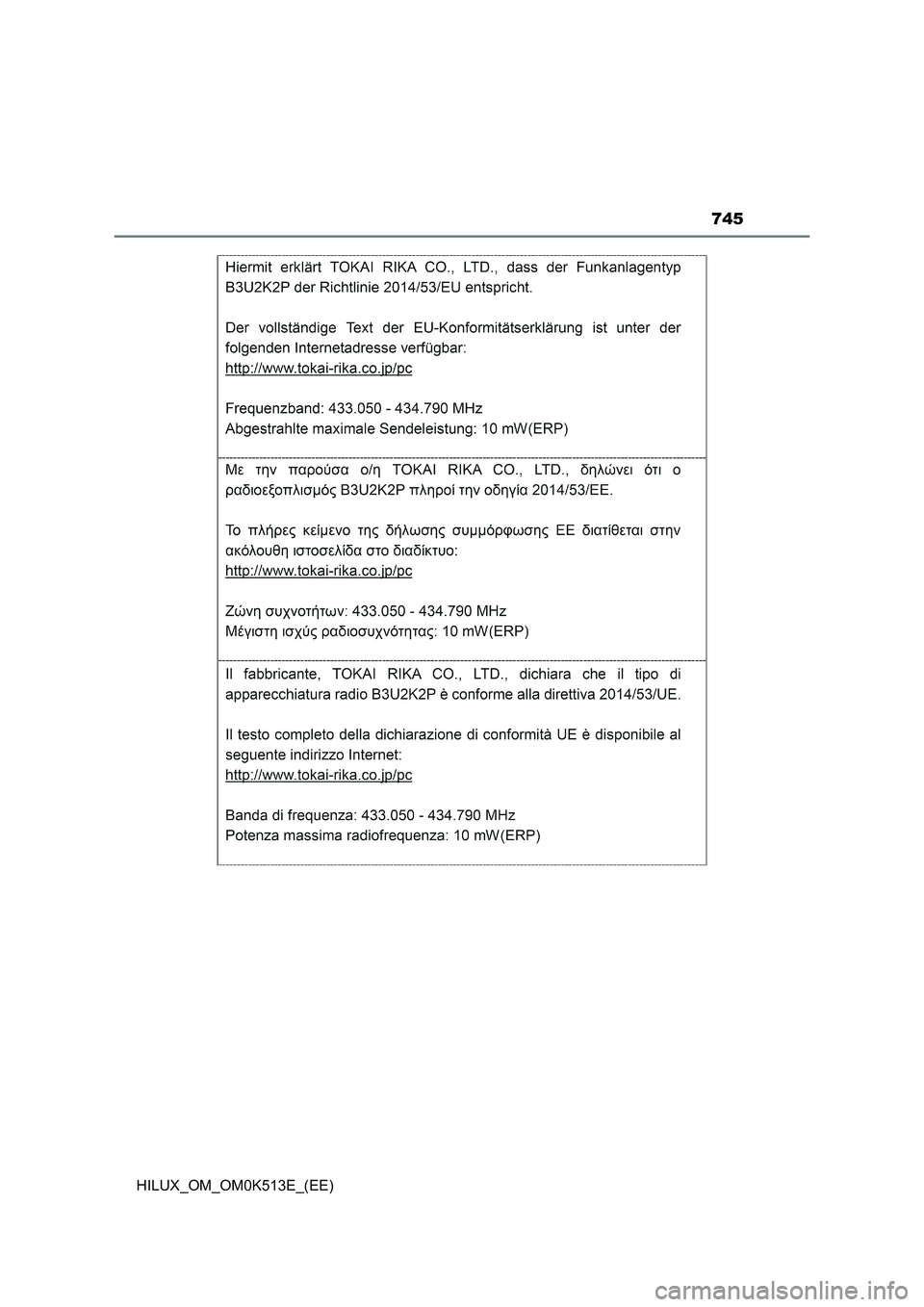 TOYOTA HILUX 2021 Owners Manual (in English) 745
HILUX_OM_OM0K513E_(EE) TOYOTA HILUX 2021 Owners Manual (in English) 745
HILUX_OM_OM0K513E_(EE)
