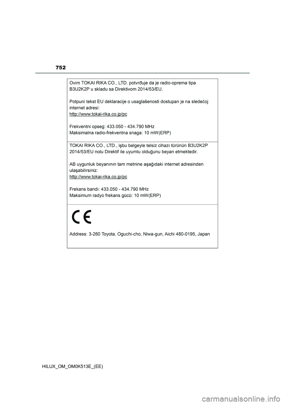 TOYOTA HILUX 2021 Owners Manual (in English) 752
HILUX_OM_OM0K513E_(EE) TOYOTA HILUX 2021 Owners Manual (in English) 752
HILUX_OM_OM0K513E_(EE)