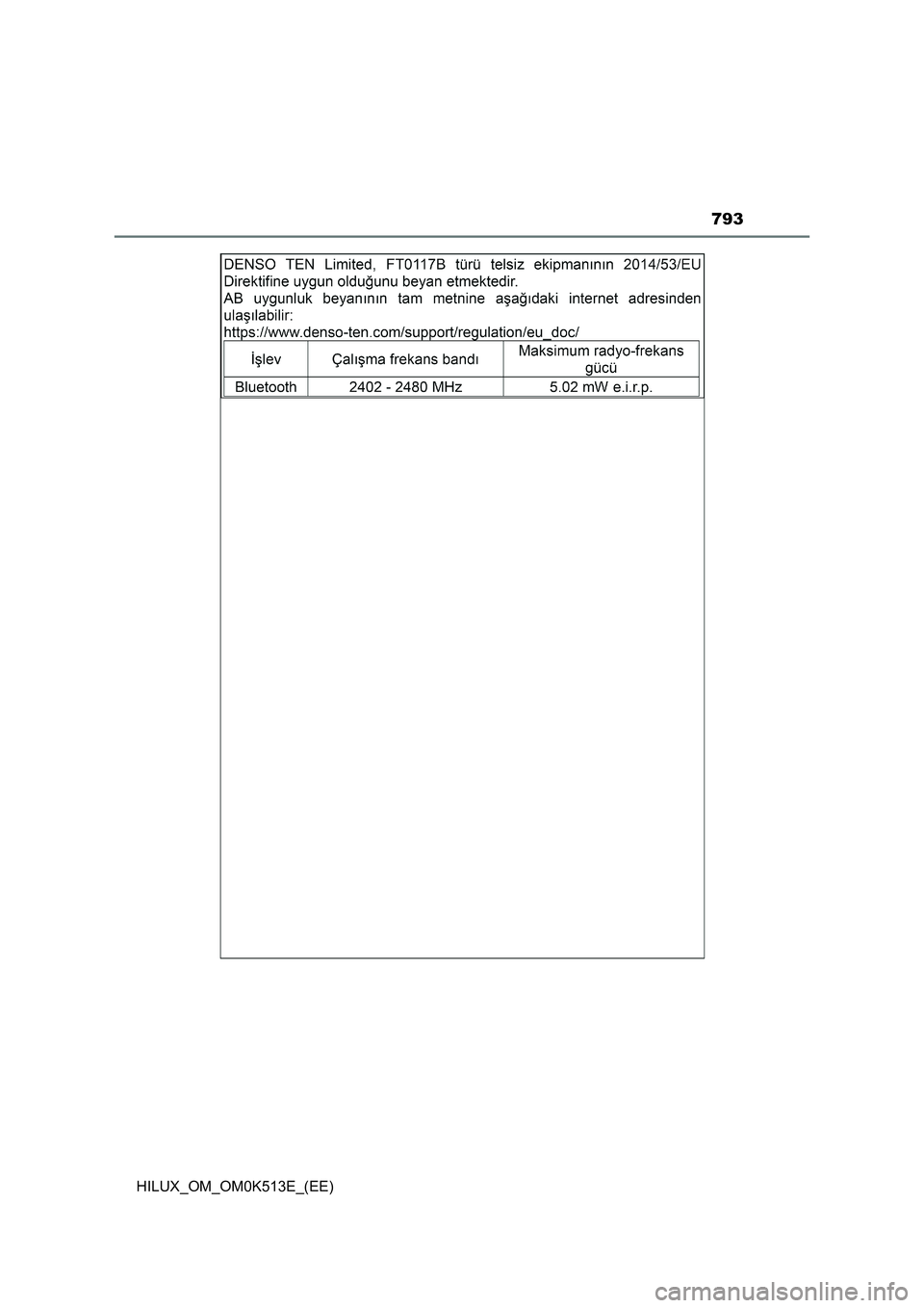 TOYOTA HILUX 2021 Owners Manual (in English) 793
HILUX_OM_OM0K513E_(EE) TOYOTA HILUX 2021 Owners Manual (in English) 793
HILUX_OM_OM0K513E_(EE)