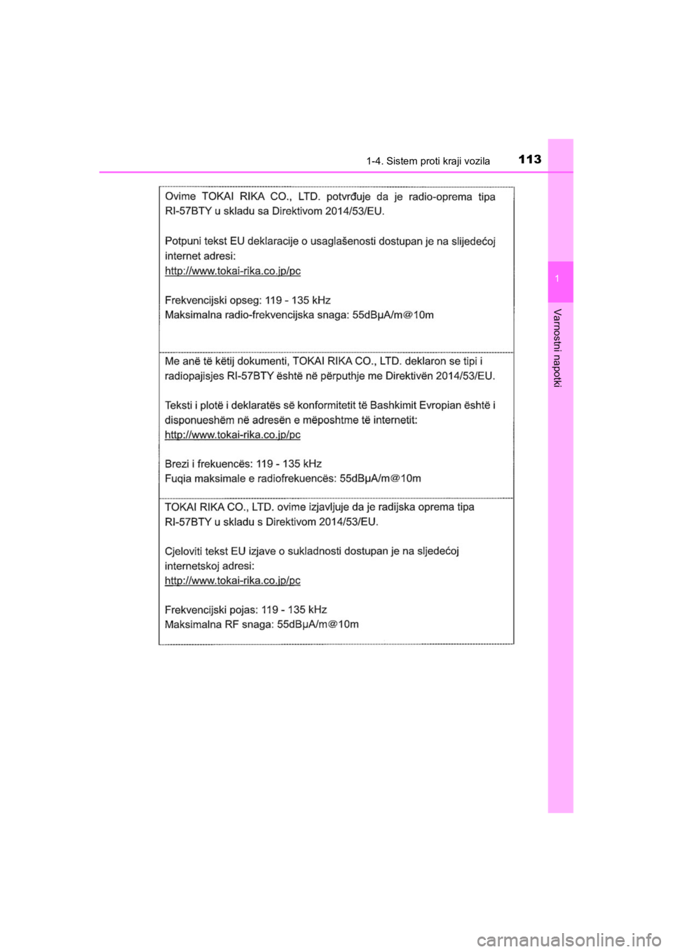 TOYOTA HILUX 2021  Navodila Za Uporabo (in Slovenian) 1131-4. Sistem proti kraji vozila
1
HILUX_OM_OM0K641E_(EE)
Varnostni napotki
HILUX_OM_OM0K641E_(EE).book  Page 113  Thursday, April 8, 2021  5:29 PM 